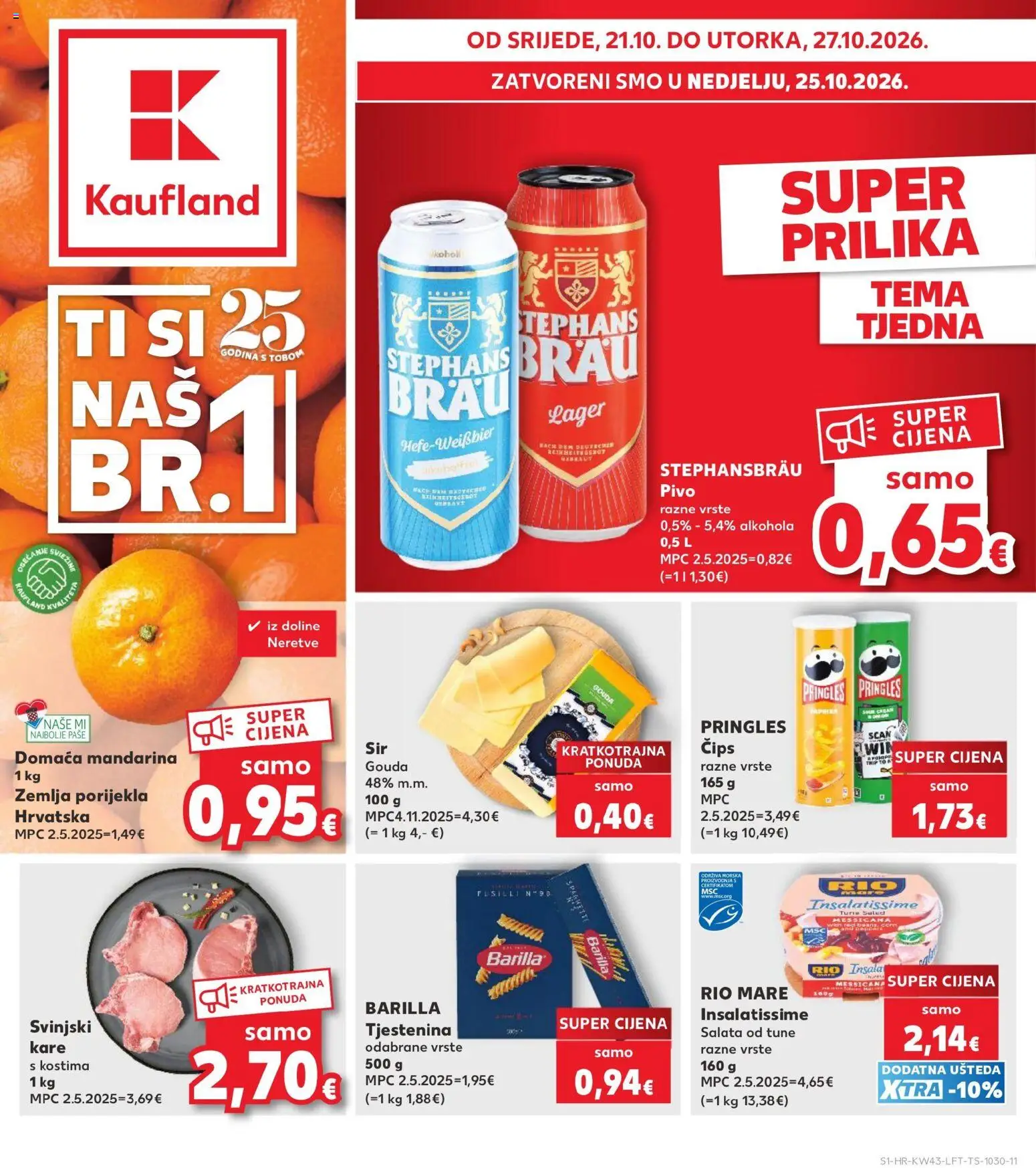 Pregled letka Kaufland - Karlovac trgovine Kaufland vrijedi od 21.10.2026 - Salata, Salata od tune, Zemlja, Tuna, Pivo, Mandarina, Barilla tjestenina, Gouda