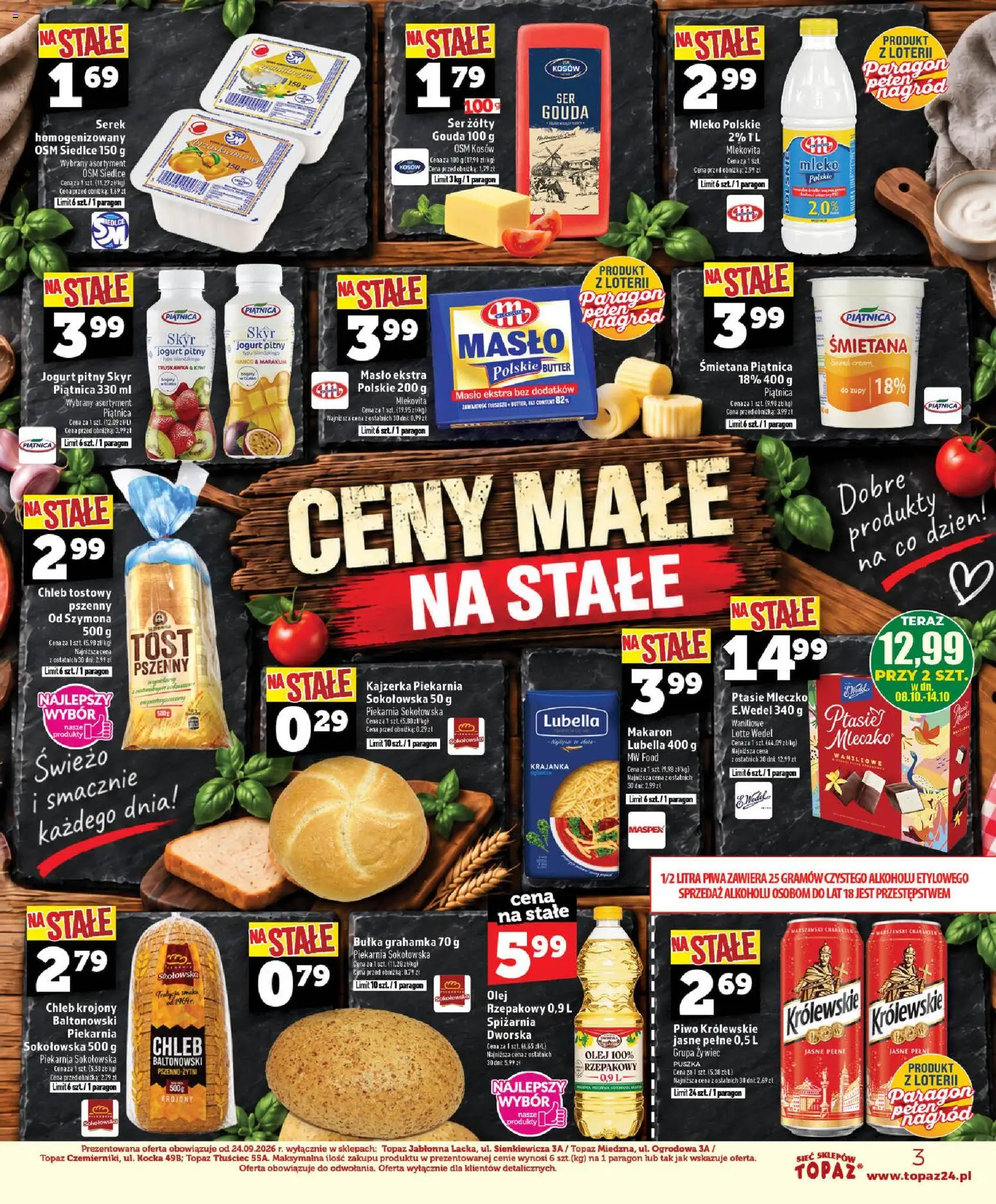 Pogląd gazetki "Topaz gazetka - Ceny małe na stałe" ze sklepu Topaz ważnej od 08.10.2026 - Piwo, Skyr, Bułka, Piątnica, Kajzerka, Bułka grahamka, Jogurt pitny, Piwo Królewskie