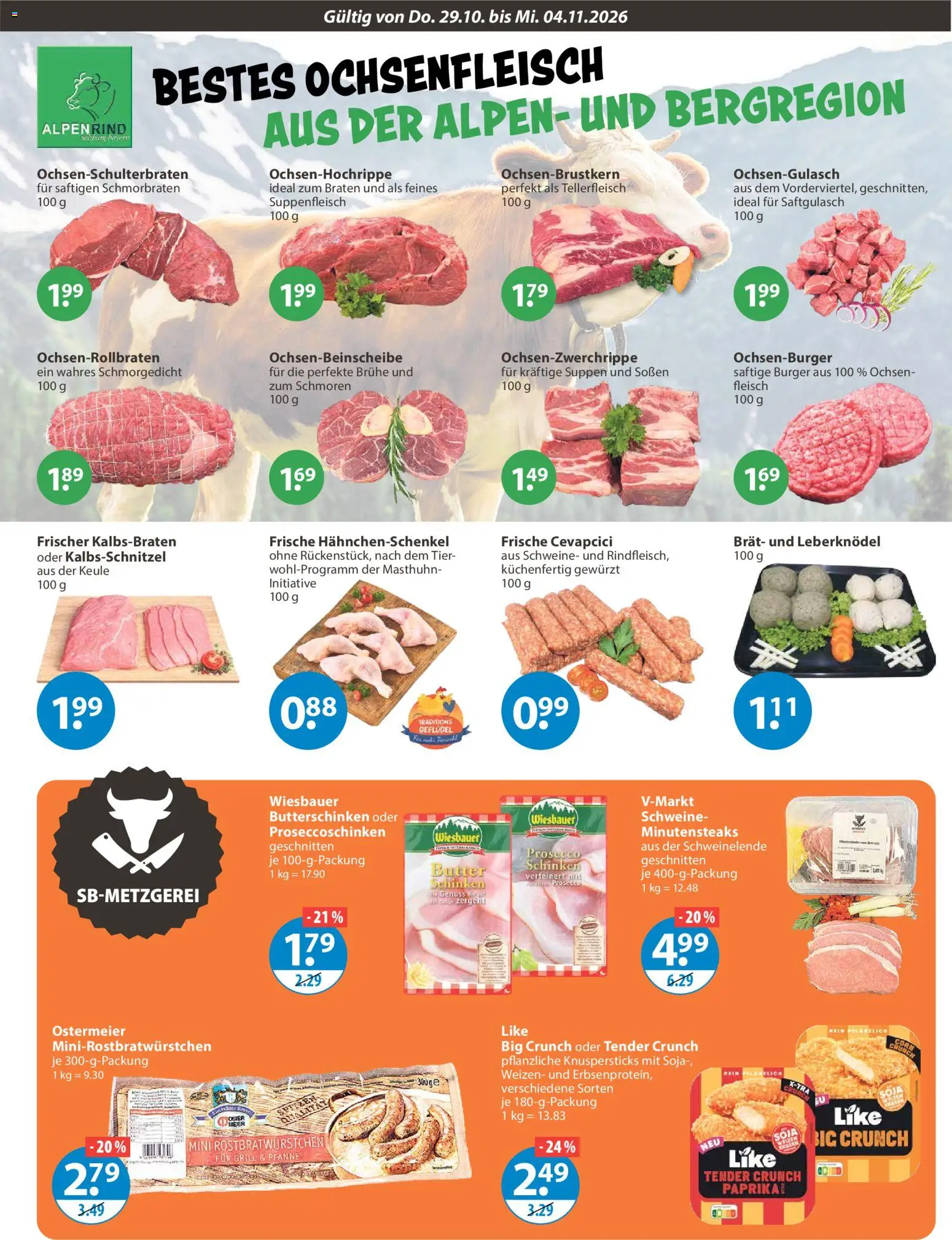 Vorschau von dem Prospekt des Geschäftes V-Markt, gültig ab dem 29.10.2026 - Butter, Cevapcici, Grill, Fleisch, Prosecco, Paprika, Schinken, Brühe