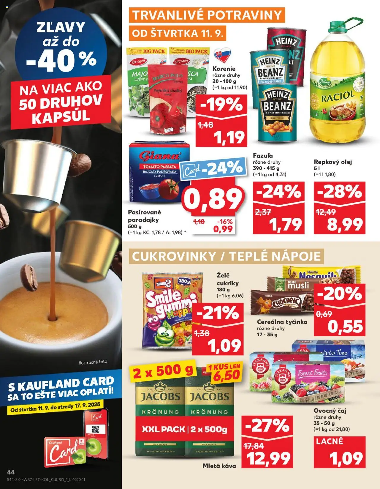 Náhľad Kaufland letáku platného od 11.09.2025 - Olej, Paradajky, Fazuľa, Korenie, Chocapic, Repkový olej, Nápoje, Jacobs Krönung