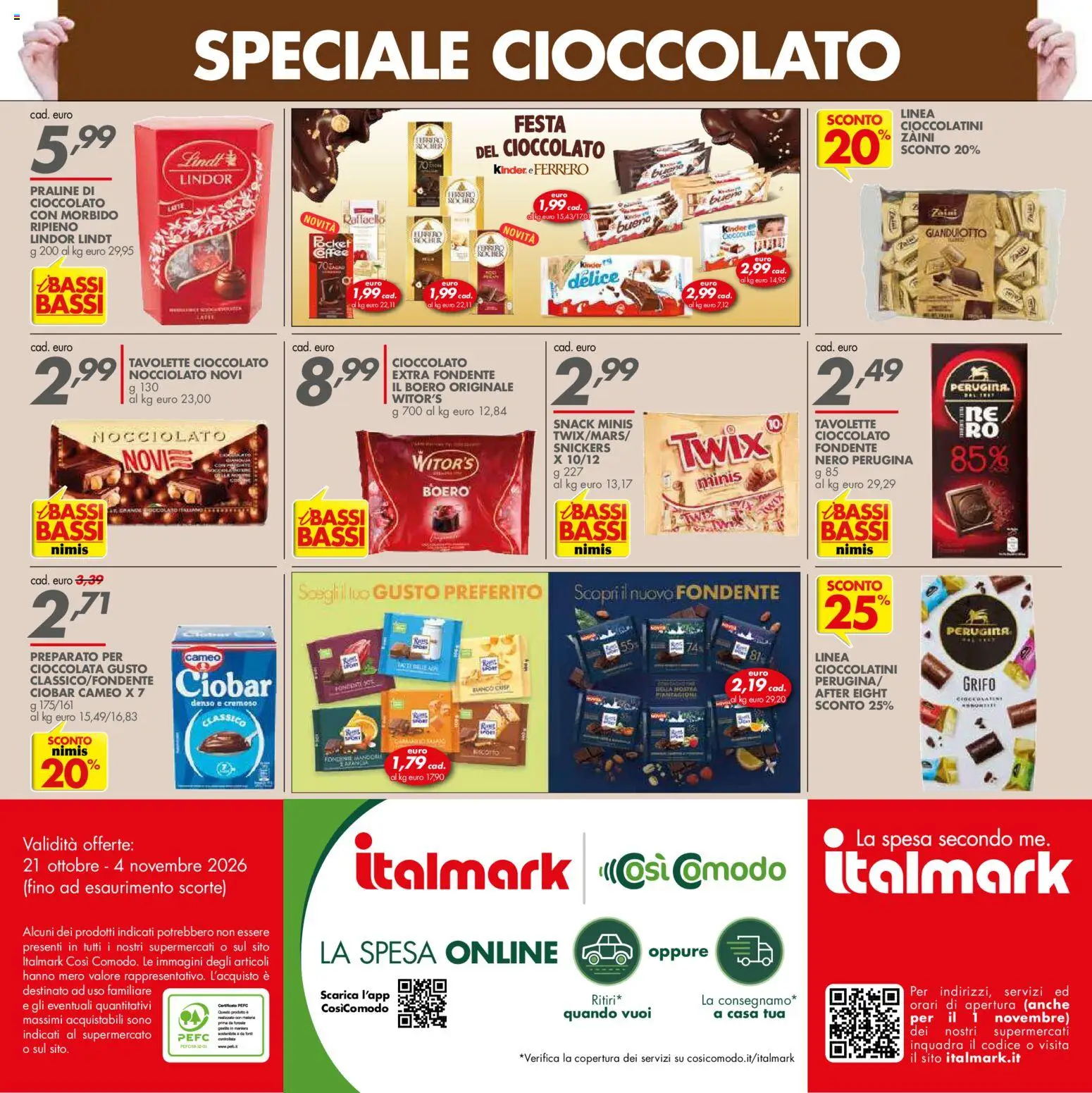 Anteprima dell'opuscolo Italmark volantino dal negozio Italmark valido da 21/10/2026 - Cioccolato, Lindt, Raffaello, Snickers, Cioccolatini