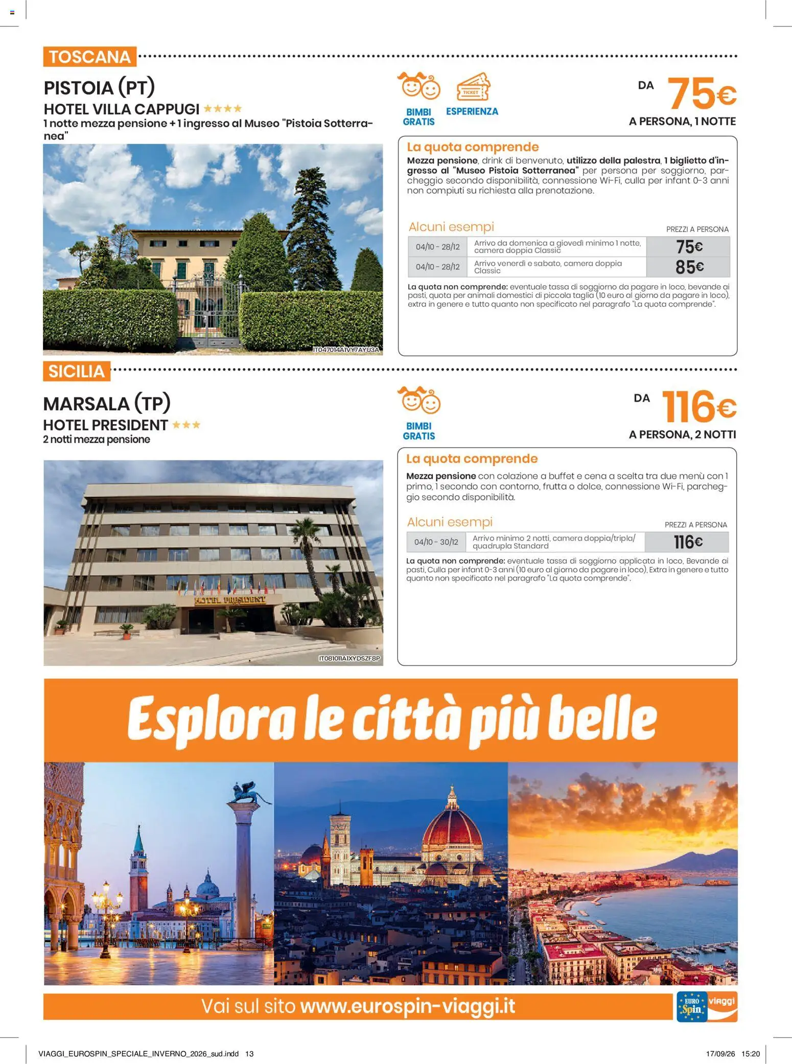 Anteprima dell'opuscolo Eurospin volantino Viaggi Sud dal negozio Eurospin valido da 17/09/2026 - Frutta, Culla, Bevande