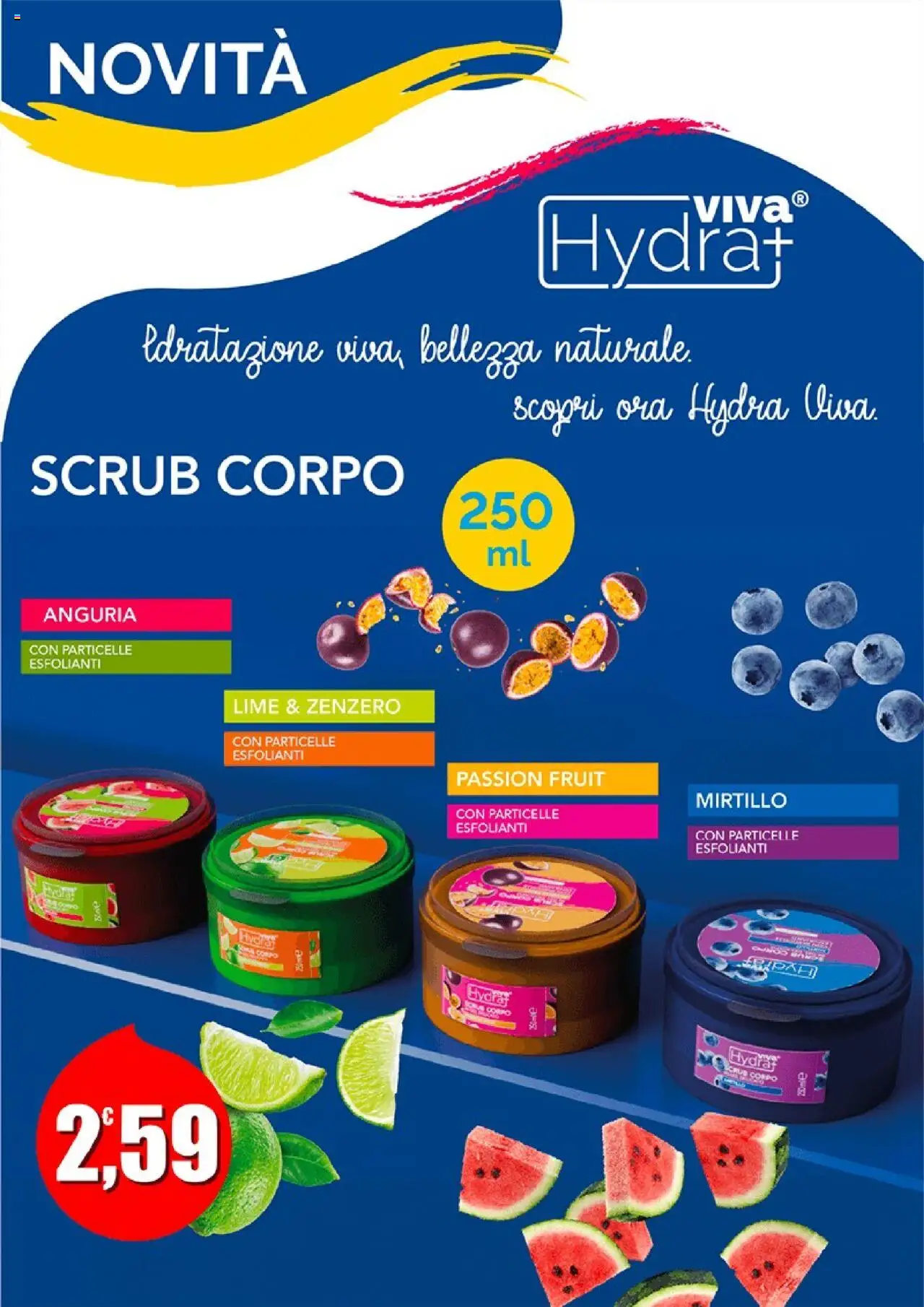 Anteprima dell'opuscolo Volantino Hydra Viva Novità dal negozio Maury's valido da 14/06/2025 - Lime, Zenzero, Scrub, Anguria