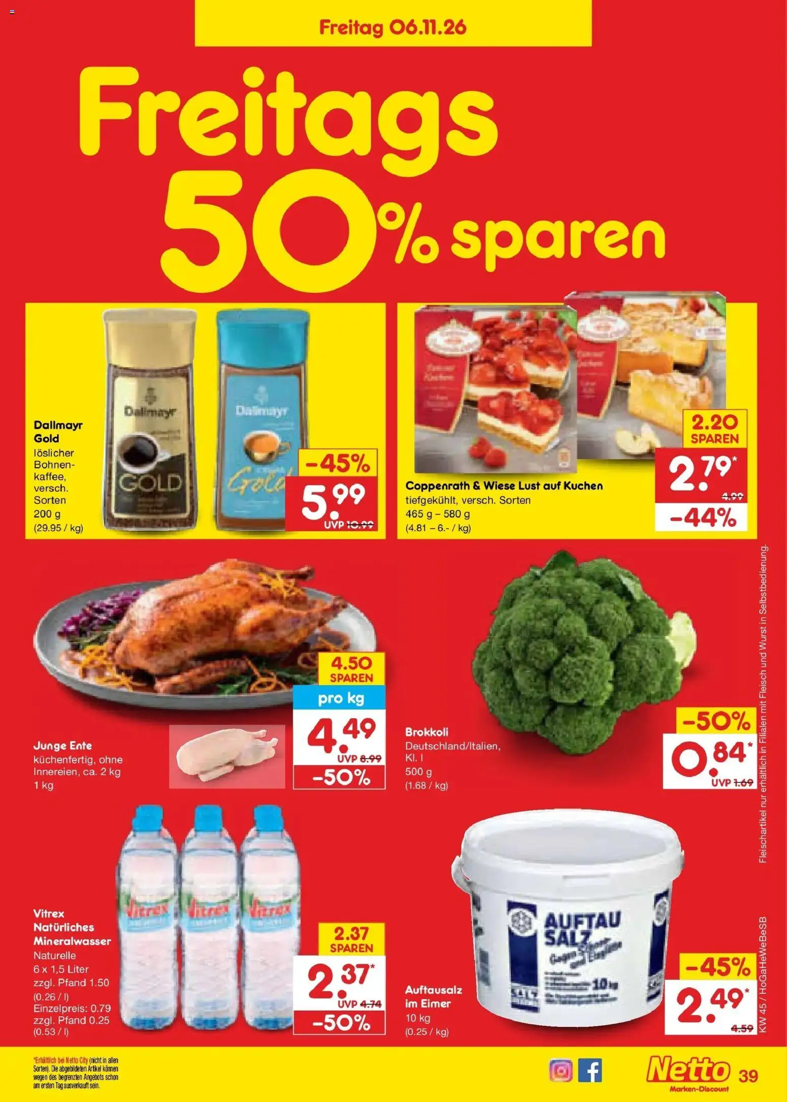 Vorschau von dem Prospekt des Geschäftes Netto Marken-Discount, gültig ab dem 02.11.2026 - Kuchen, Wurst, Brokkoli, Mineralwasser, Ente, Fleisch, Dallmayr
