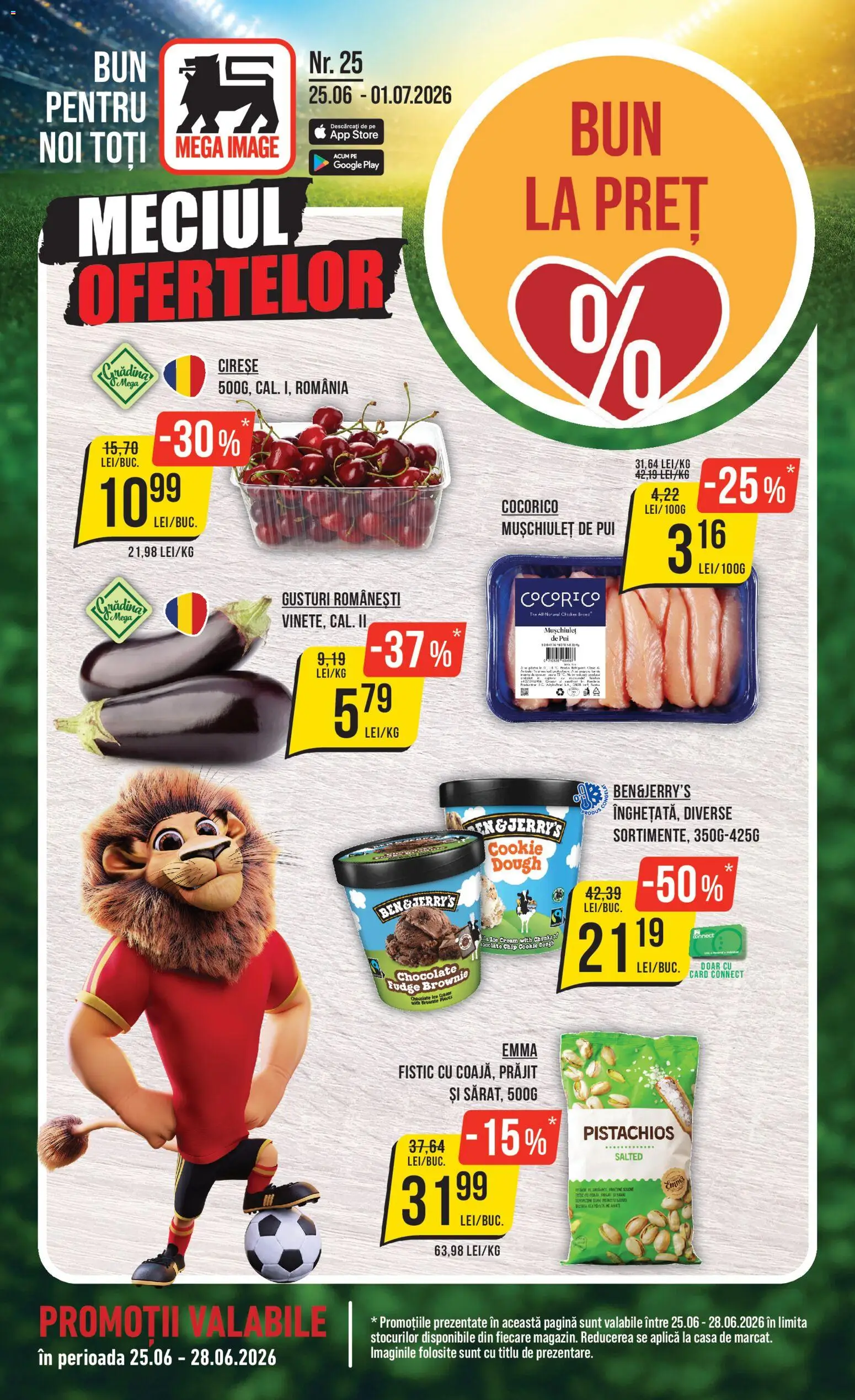 Previzualizarea de cataloage: Mega Image Mega Image Catalog valabil de la 25.06.2026 - Fistic, Pui, Aplică, Cireșe