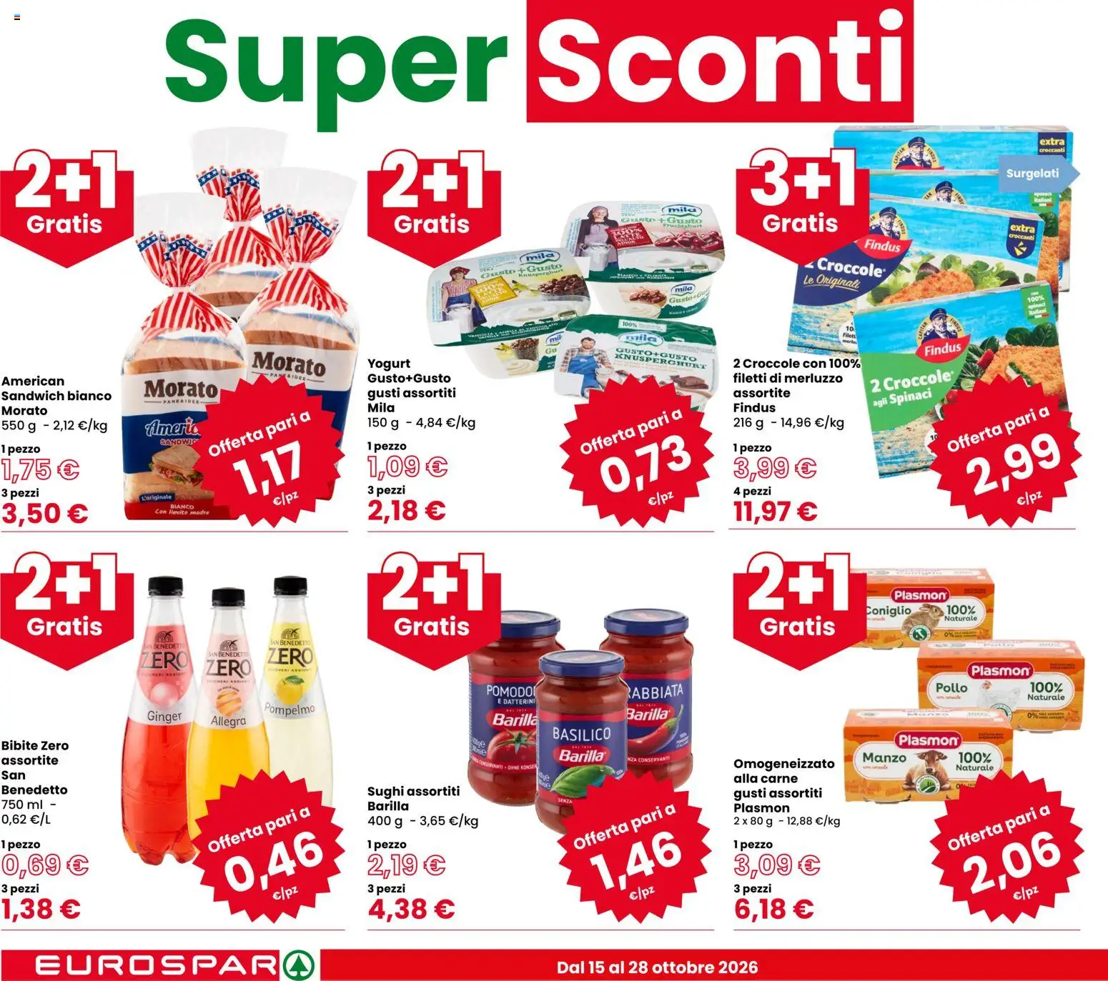 Anteprima dell'opuscolo Eurospar volantino Udine dal negozio Eurospar valido da 15/10/2026 - Pollo, Carne, Yogurt, Merluzzo, Barilla, Manzo, Spinaci, Bibite