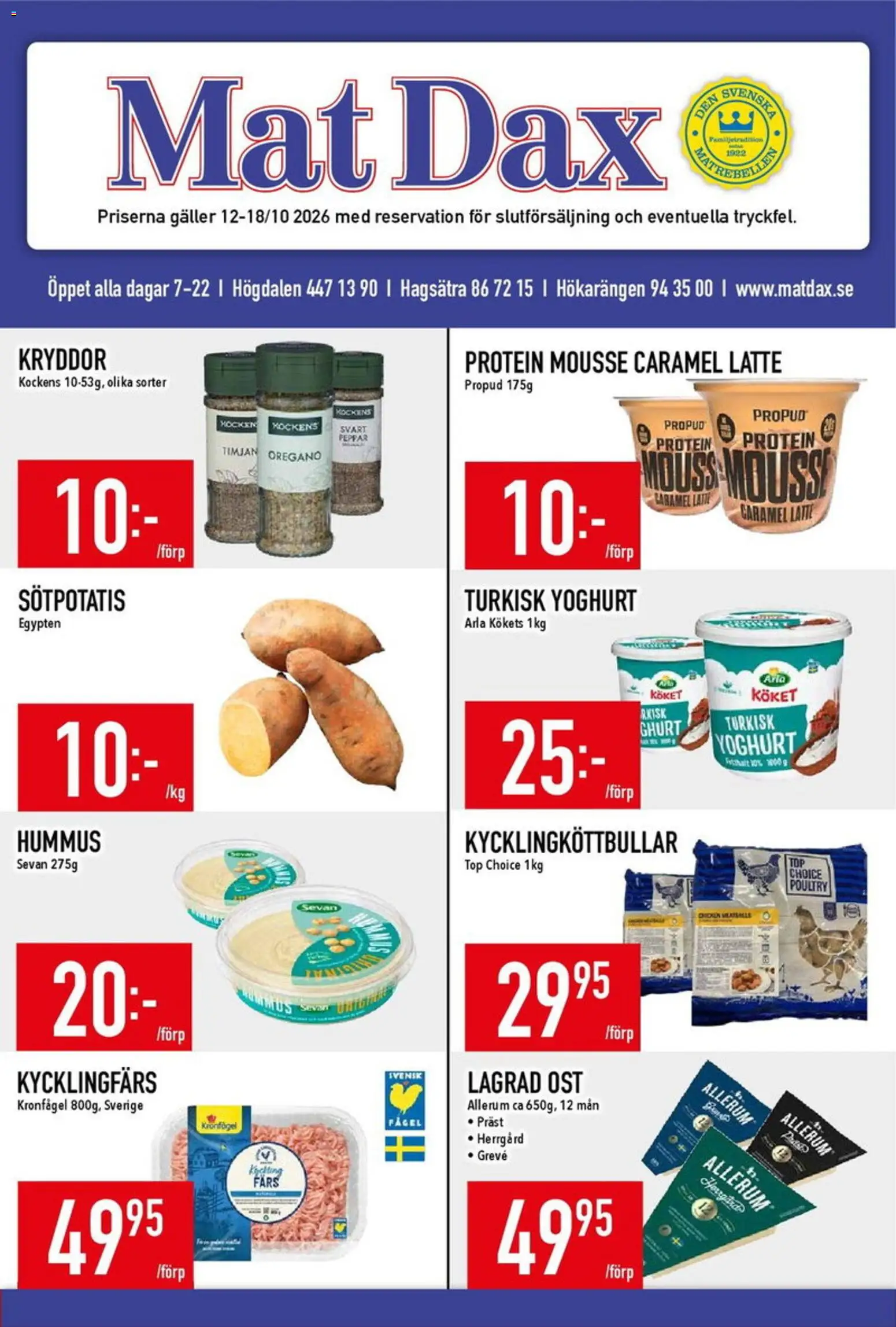 Förhandsgranska reklamblad Matdax erbjudanden från butik Matdax gäller från 12/10/2026 - Protein, Timjan, Sötpotatis, Oregano, Yoghurt, Galler, Peppar, Mousse