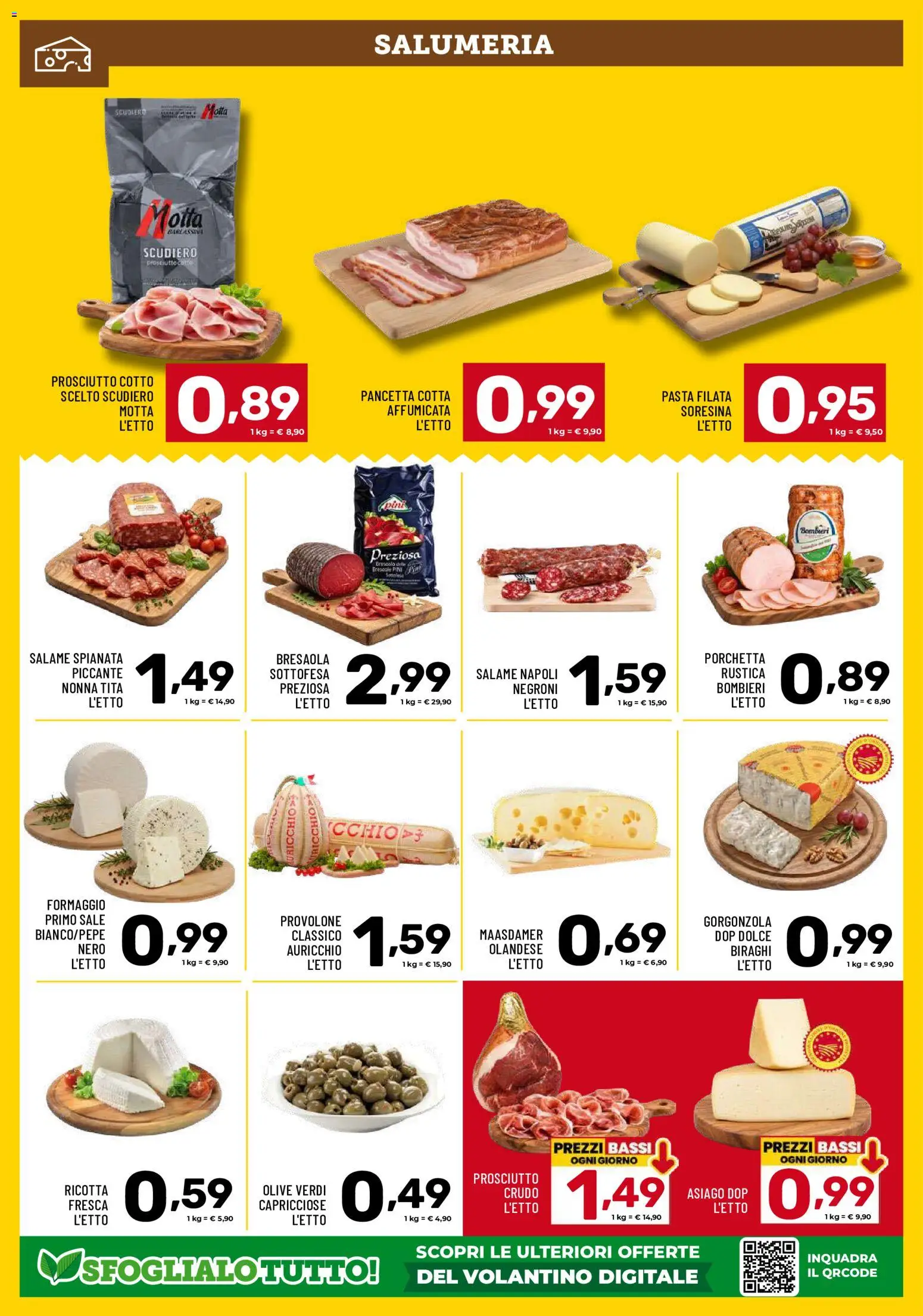 Anteprima dell'opuscolo Il Centesimo volantino dal negozio Il Centesimo valido da 23/10/2026 - Pasta, Gorgonzola, Porchetta, Prosciutto, Prosciutto Cotto, Salame, Olive, Provolone