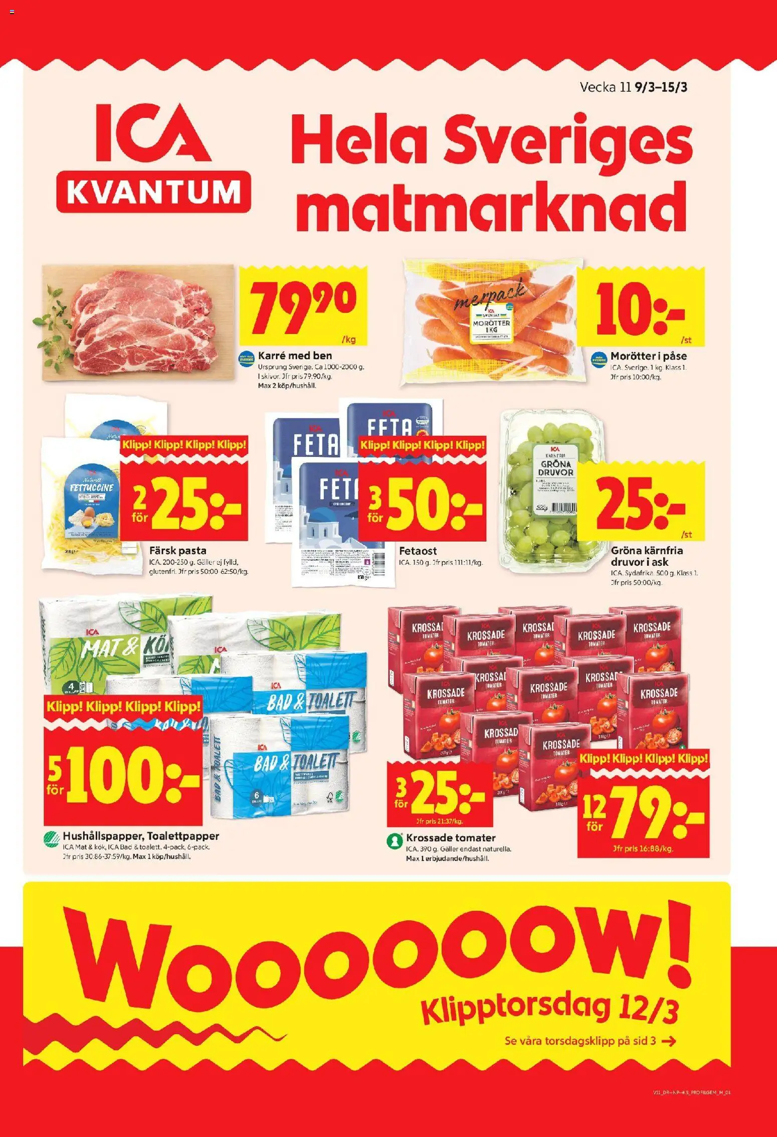 Förhandsgranska reklamblad ICA Kvantum erbjudanden från butik ICA Kvantum gäller från 09/03/2026 - Pasta, Toalett, Toalettpapper, Fetaost, Ben, Krossade tomater, Morötter, Tomater