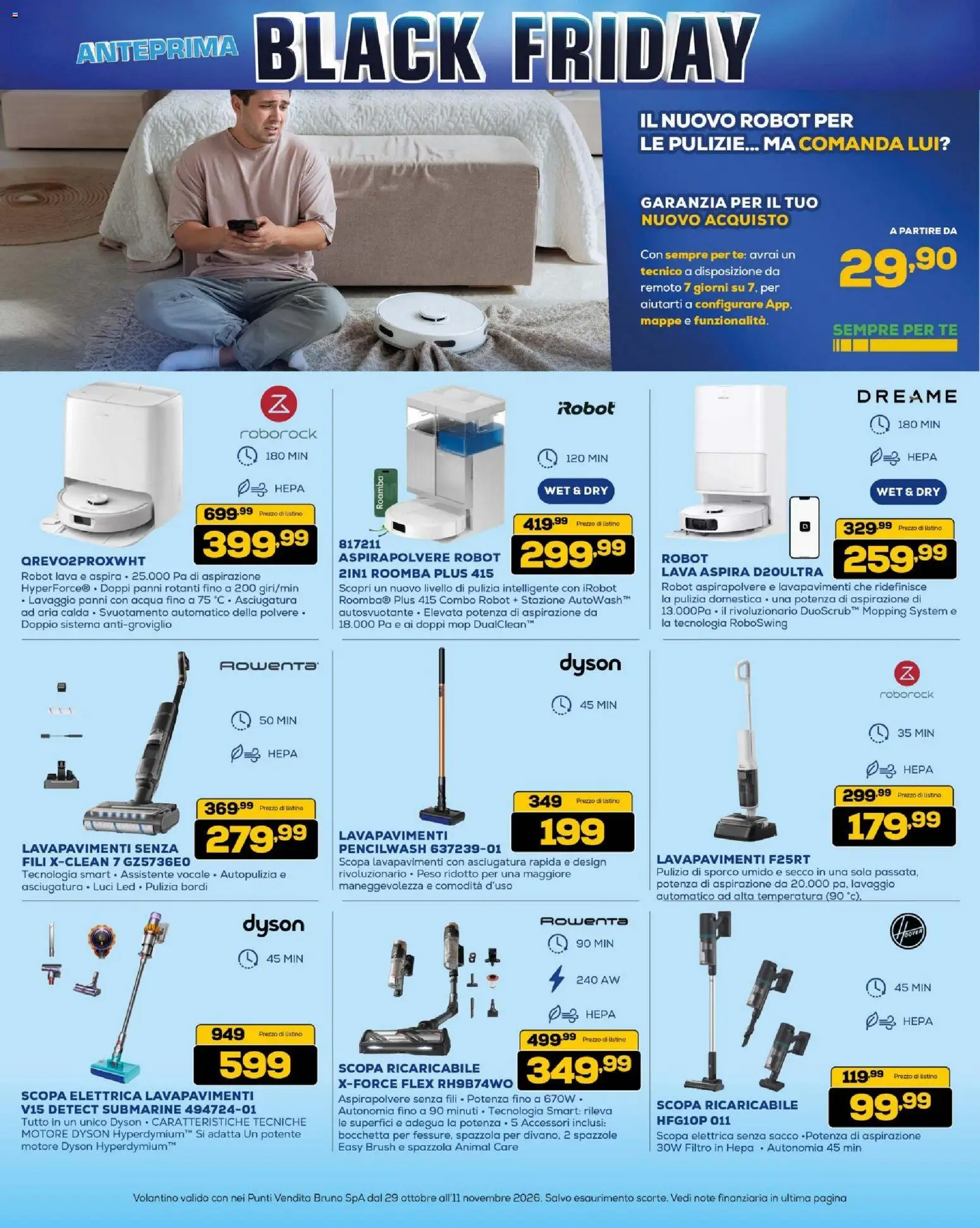 Anteprima dell'opuscolo BRUNO Black Friday dal negozio BRUNO valido da 29/10/2026 - Aspirapolvere senza fili, Aspirapolvere, Scopa, Robot aspirapolvere, Robot, Scopa elettrica, Tè, Panni