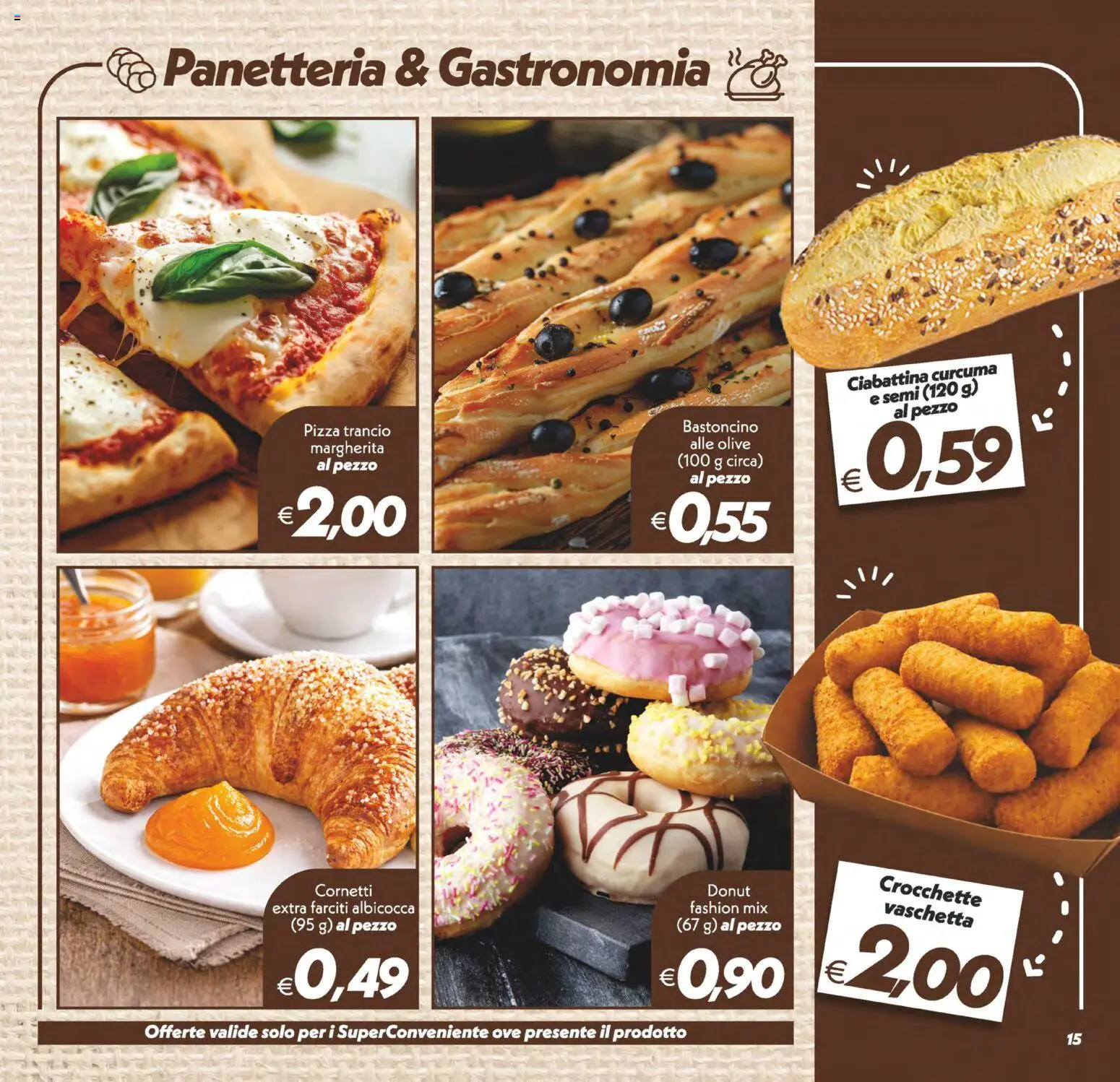 Anteprima dell'opuscolo SuperConveniente volantino Caltanissetta, San Cataldo, Avola, Lascari, Milazzo, Barcellona dal negozio SuperConveniente valido da 23/10/2026 - Pizza, Olive, Crocchette
