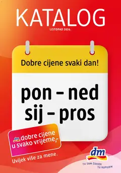 Pregled letka DM Katalog trgovine DM vrijedi od 01.10.2026
