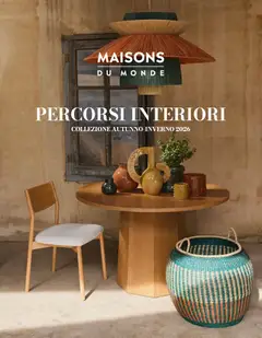 Anteprima dell'opuscolo Maisons du Monde volantino dal negozio Maisons du Monde valido da 23/09/2026