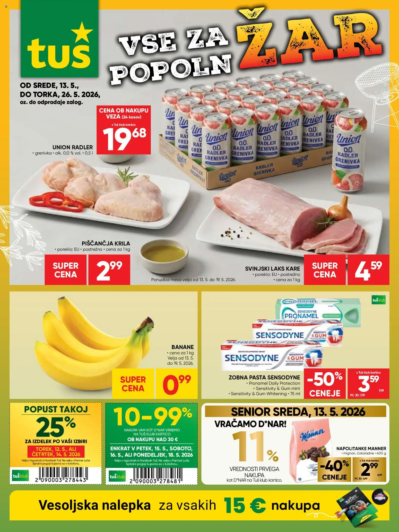 Predogled kataloga iz trgovine Tuš veljaven od 13.05.2026 - Radler, Grenivka, Napolitanke, Banane, Zobna pasta, Piščančja krila