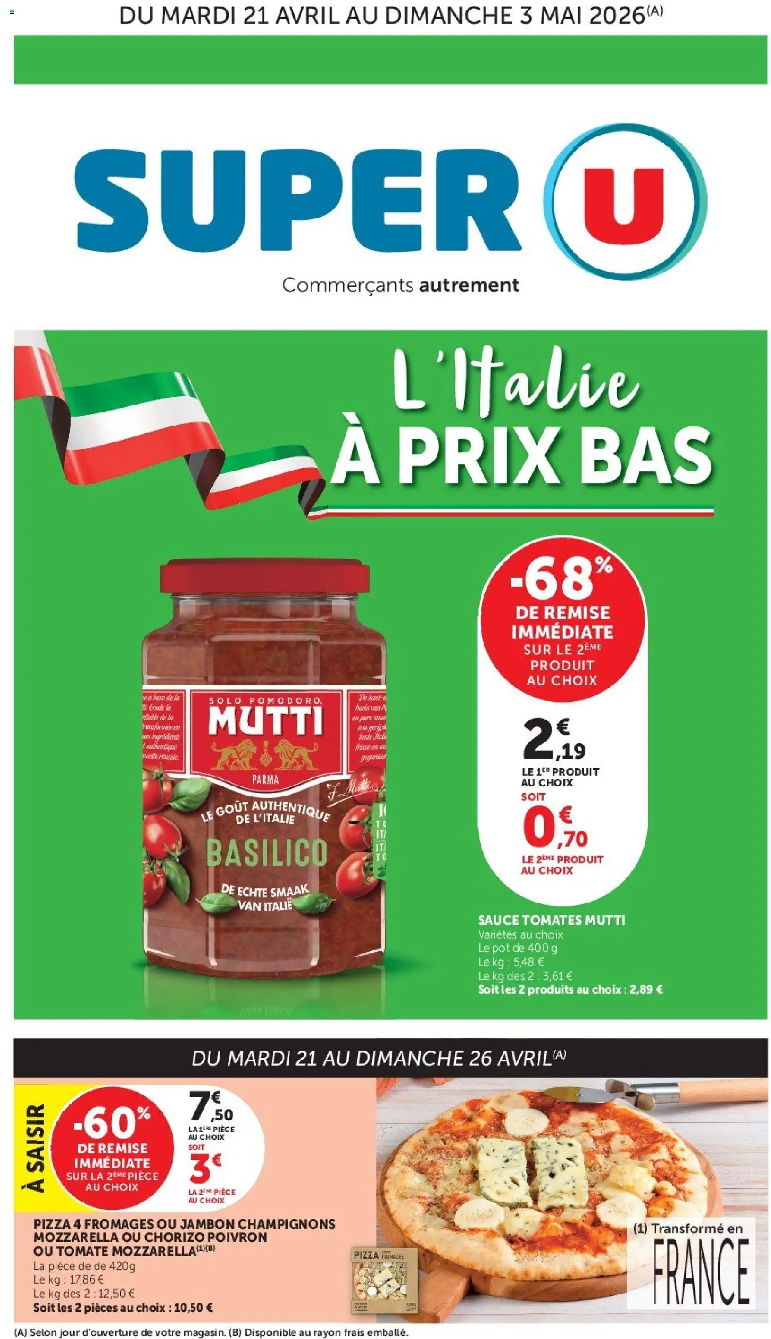 Prévisualisation de Super U catalogue du magasin Super U formulaire valide 21/04/2026 - Pizza, Mozzarella, Jambon, Tomates, Chorizo, Poivron, Champignons, Base