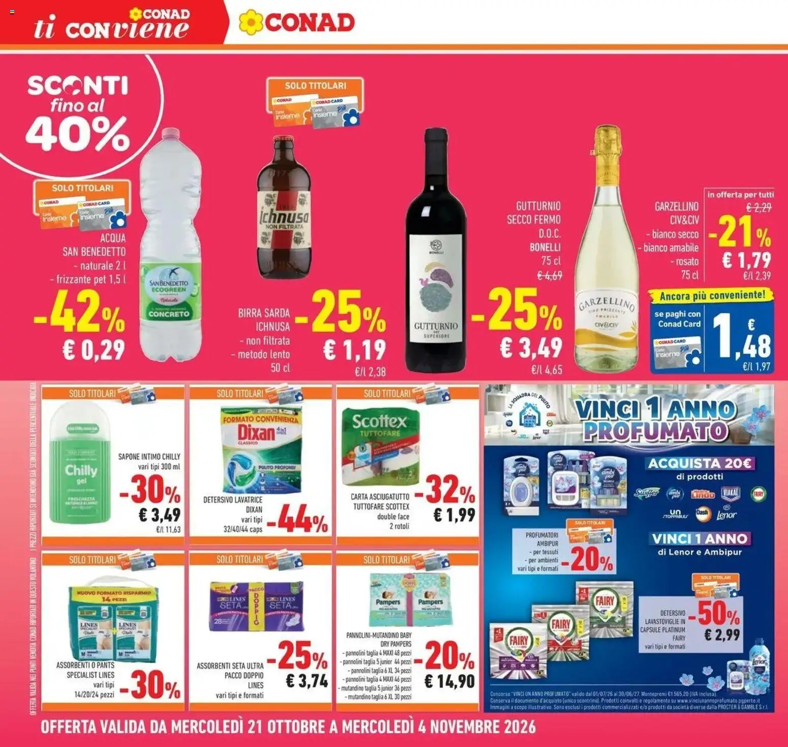 Anteprima dell'opuscolo Conad volantino Brembate di Sopra dal negozio Conad valido da 21/10/2026 - Acqua, Lavatrice, Lavastoviglie, Pampers, Intimo, Mutandine, Asciugatutto, Pannolini-mutandine