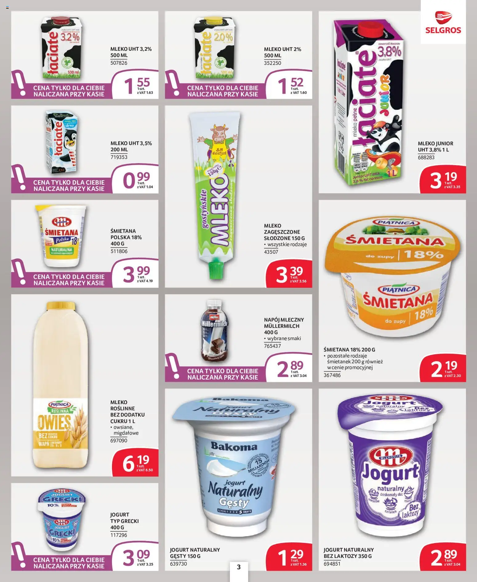 Pogląd gazetki "Selgros cash&carry gazetka - Oferta dla profesjonalistów" ze sklepu Selgros cash&carry ważnej od 08.10.2026 - Mleko, Zupy, Jogurt naturalny, Piątnica, Jogurt grecki, Jogurt, Mleko UHT, Bez laktozy