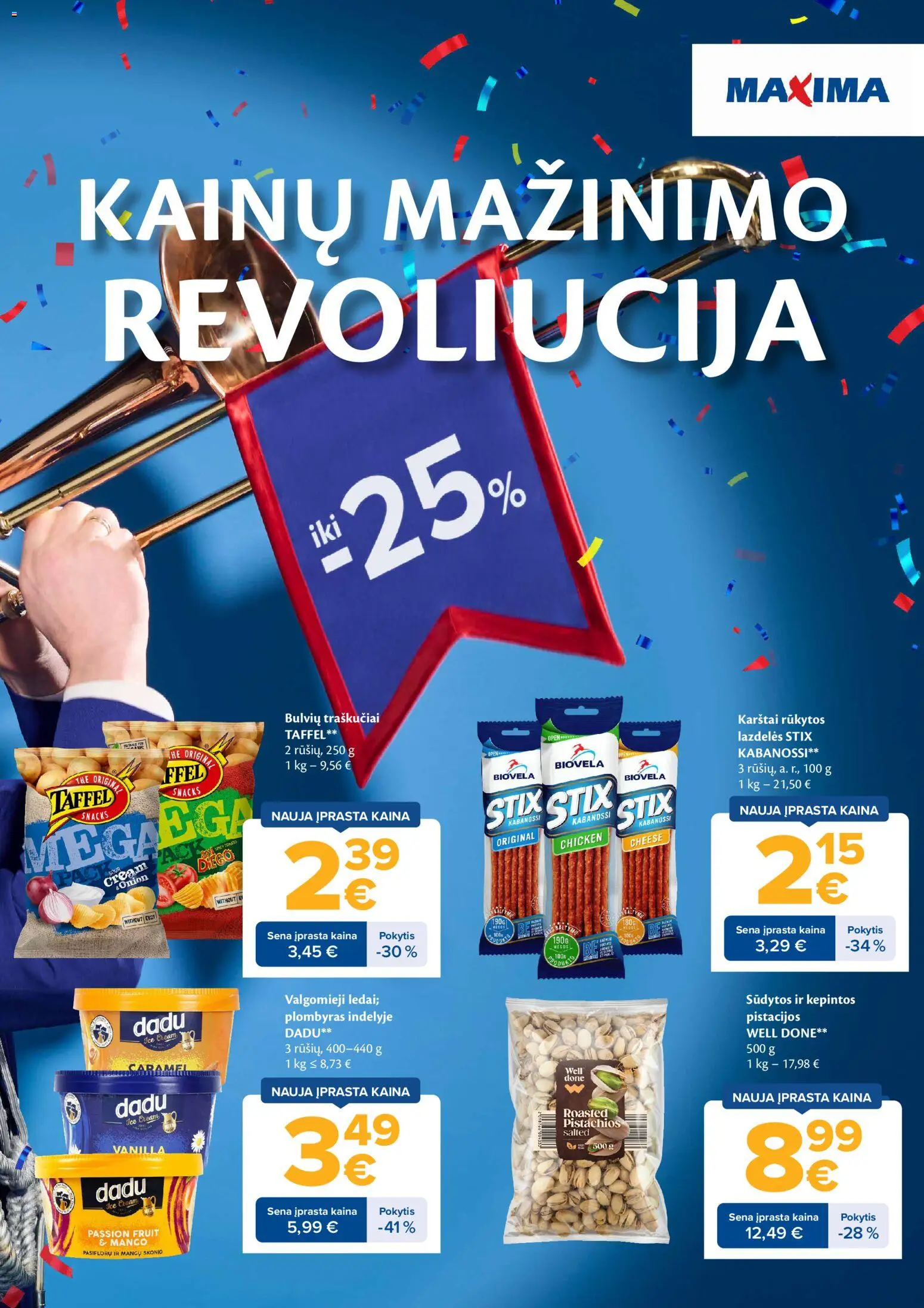 MAXIMA parduotuvės leidinio MAXIMA leidinys - Kainų mažinimo revoliucija galiojančio nuo 2026.04.07 peržiūra - Pistacijos, Traškučiai, Plombyras