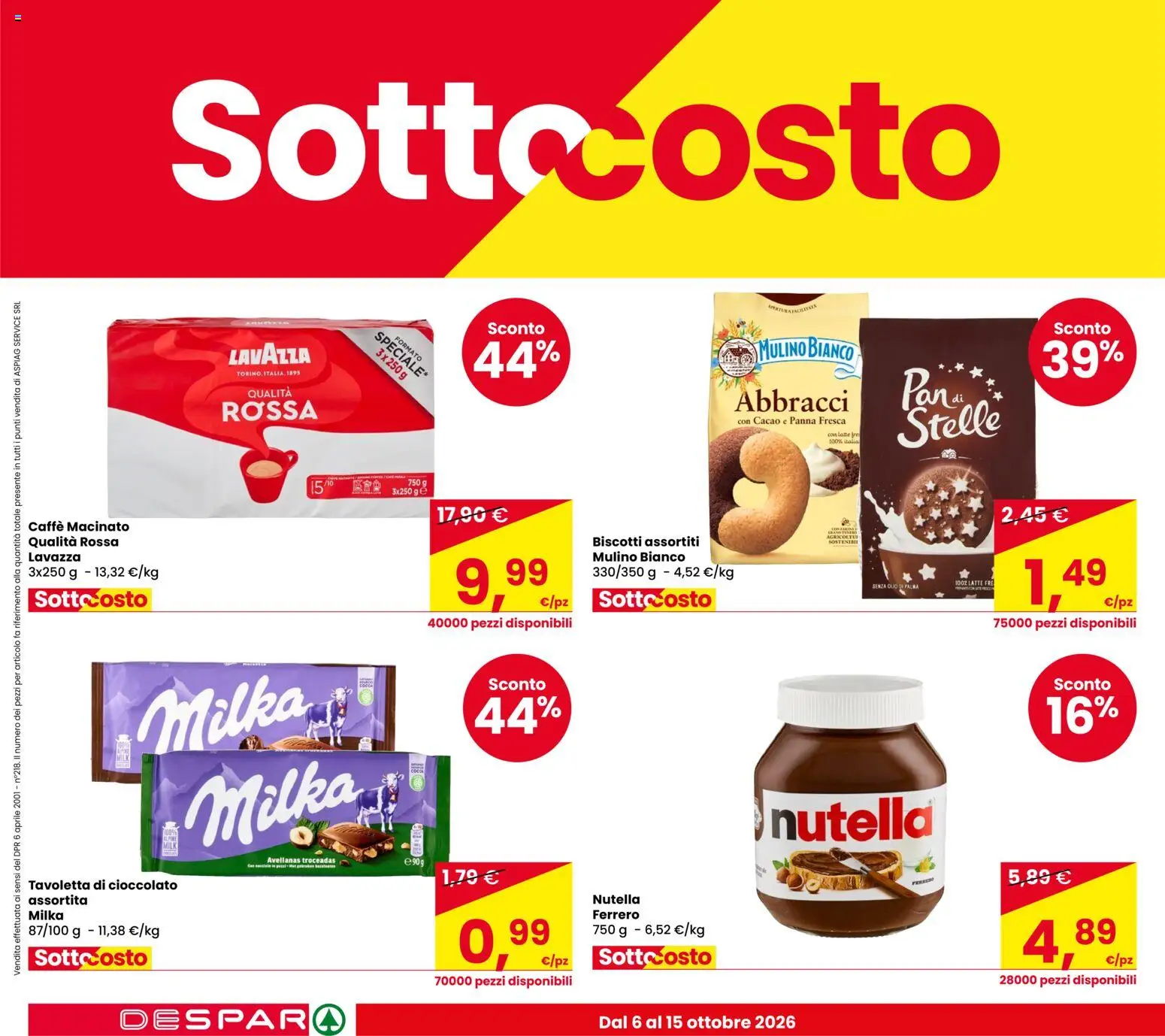 Anteprima dell'opuscolo Despar volantino Castel Bolognese dal negozio Despar valido da 06/10/2026 - Latte, Cioccolato, Lavazza, Panna, Cacao, Macinato, Caffè macinato, Tavoletta