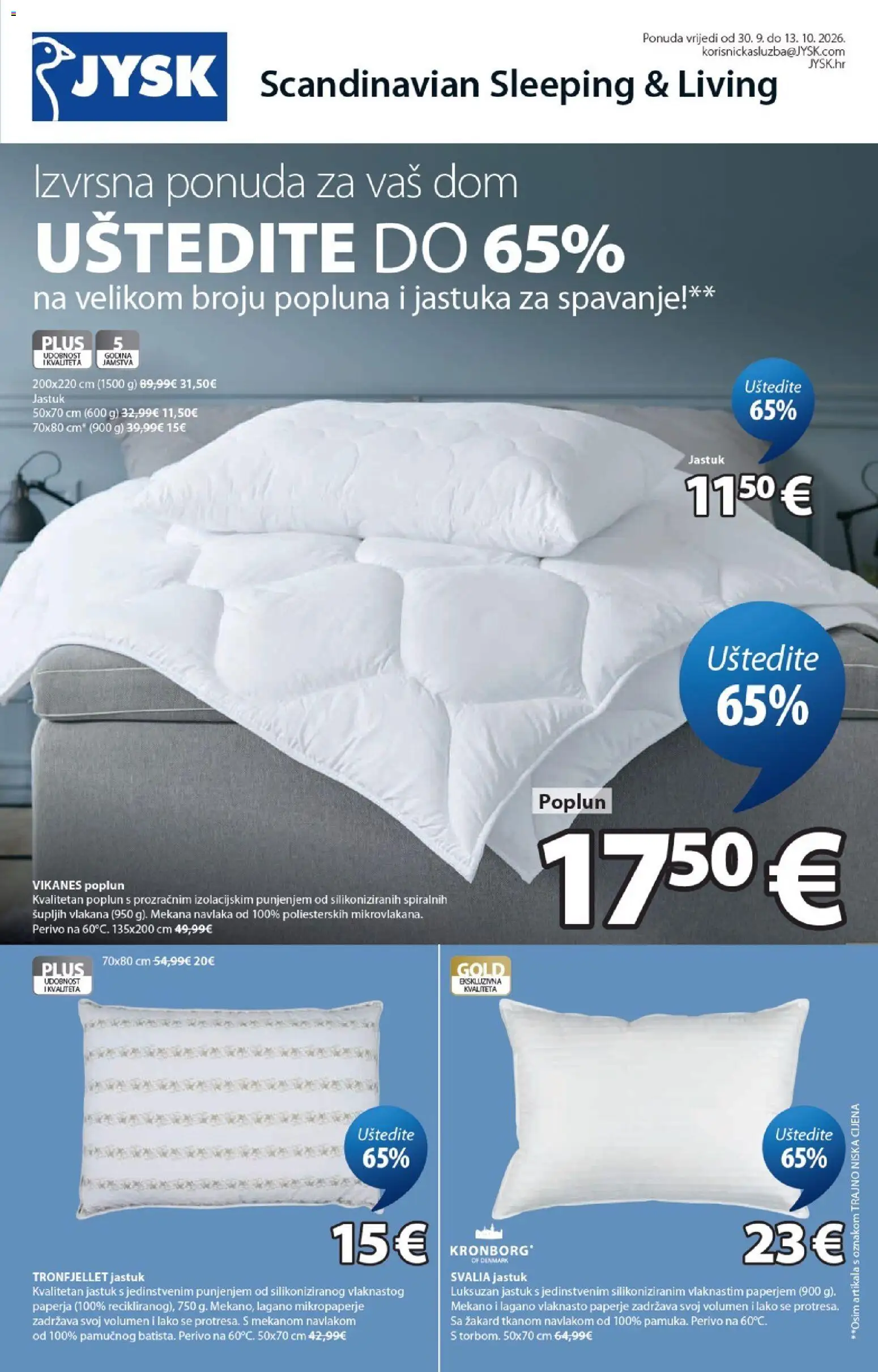 Pregled letka JYSK Katalog trgovine JYSK vrijedi od 30.09.2026 - Jastuk, Poplun