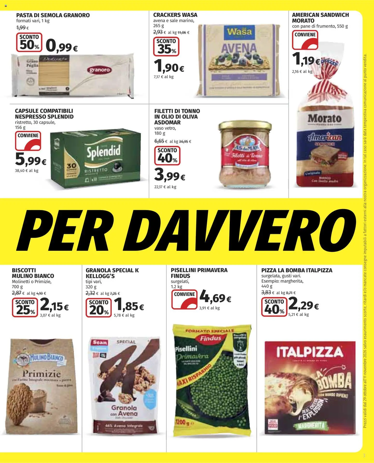 Anteprima dell'opuscolo COOP volantino Superstore dal negozio COOP valido da 29/10/2026 - Pizza, Biscotti, Pane, Olio di Oliva, Olio, Semola, Vaso, Granoro