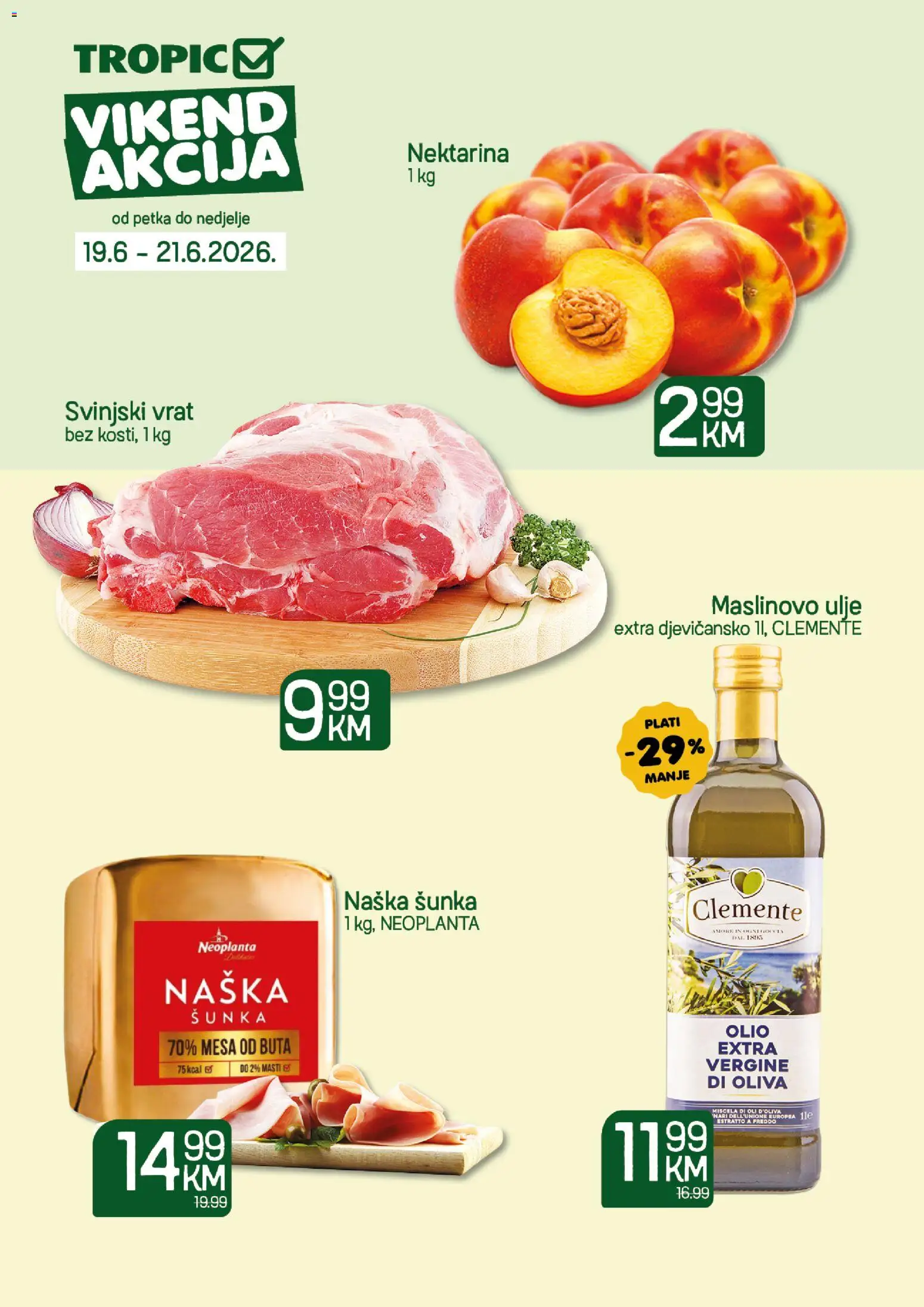 Pregled letka Tropic vikend akcija trgovine Tropic vrijedi od 19.06.2026