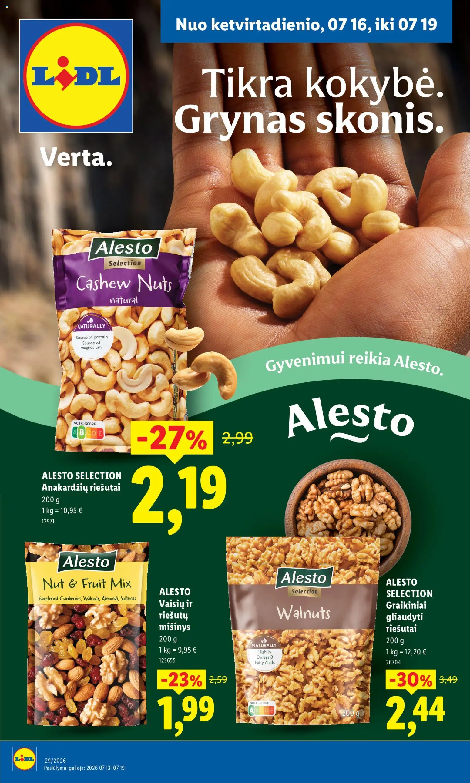 LIDL parduotuvės leidinio LIDL leidinys - Tikra kokybė. Grynas skonis. galiojančio nuo 2026.07.13 peržiūra - Riešutai