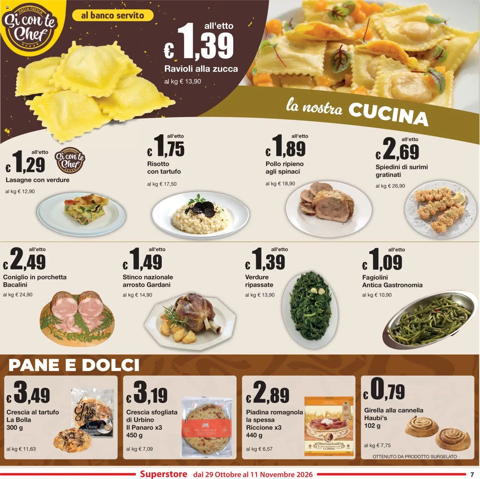 Anteprima dell'opuscolo Sì con Te volantino Superstore dal negozio Sì con Te valido da 29/10/2026 - Pane, Coniglio, Dolci, Porchetta, Surimi, Verdure, Fagiolini, Arrosto