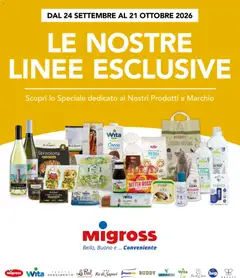 Anteprima dell'opuscolo Migross volantino Speciale le Nostre Linee Esclusive dal negozio Migross valido da 24/09/2026