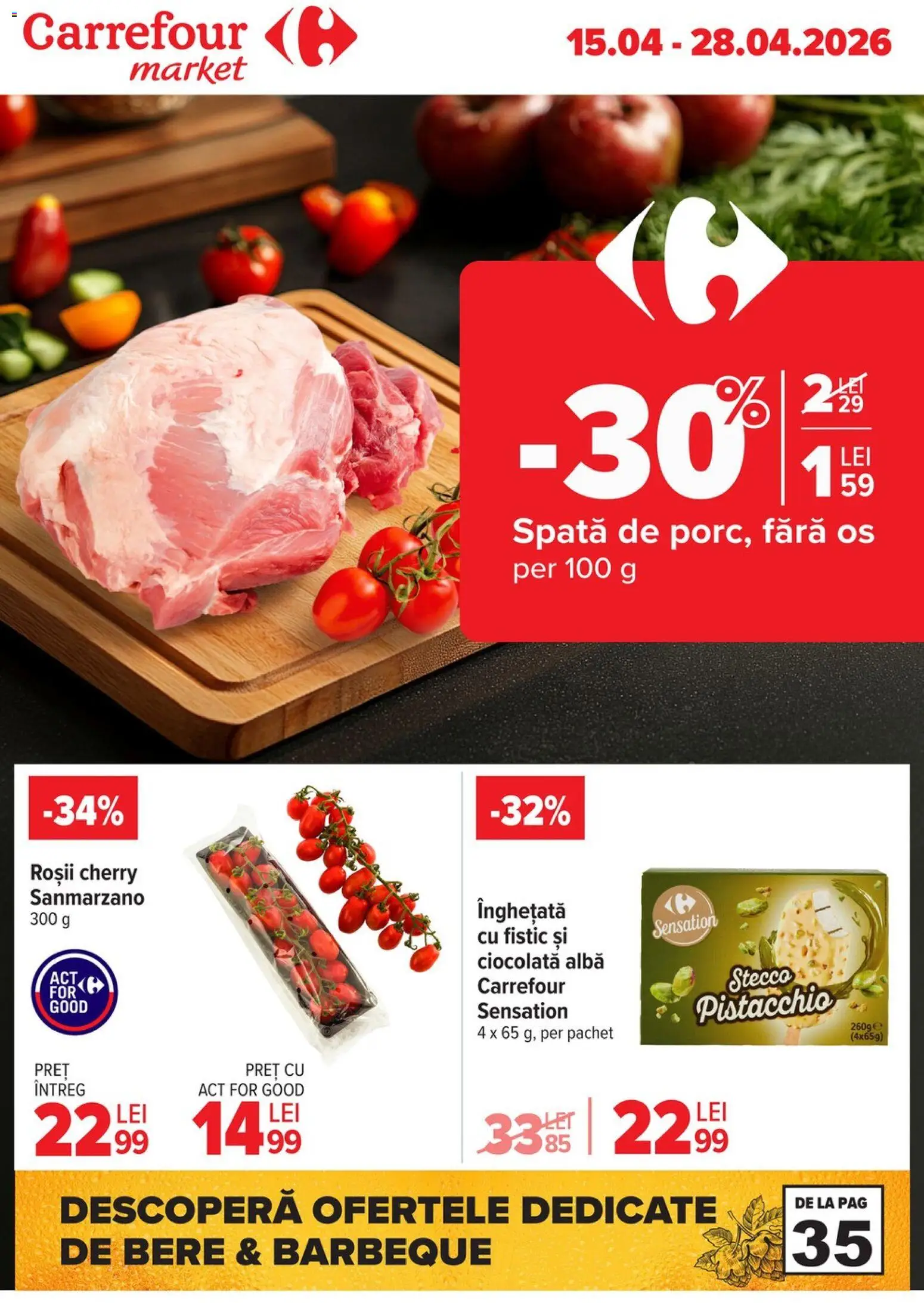 Previzualizarea de cataloage: Carrefour Carrefour Catalog Market valabil de la 15.04.2026 - Mici, Ciocolată, Înghețată, Avocado, Bere, Fistic, Mere, Alba