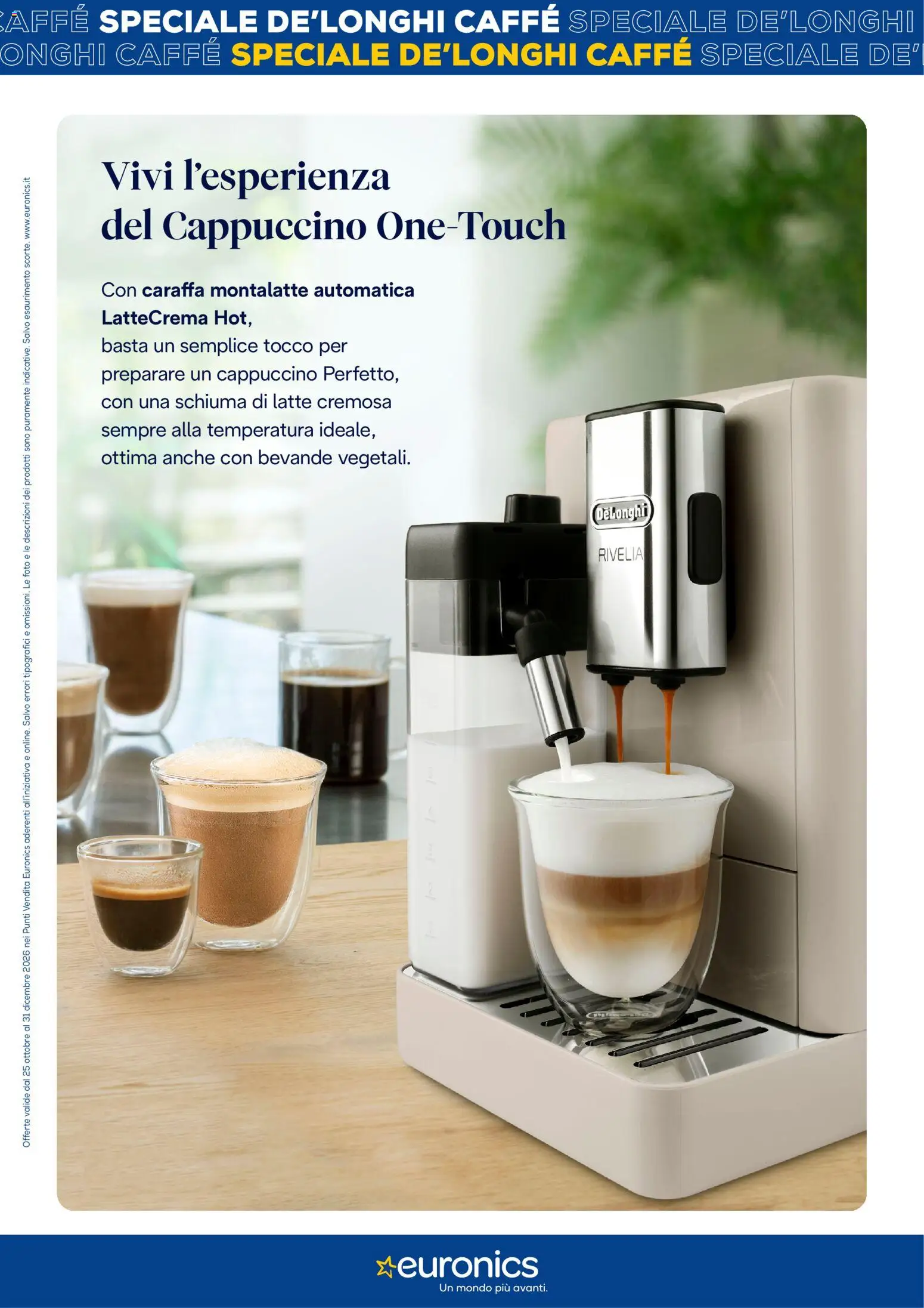 Anteprima dell'opuscolo Euronics volantino De Longhi dal negozio Euronics valido da 25/10/2026