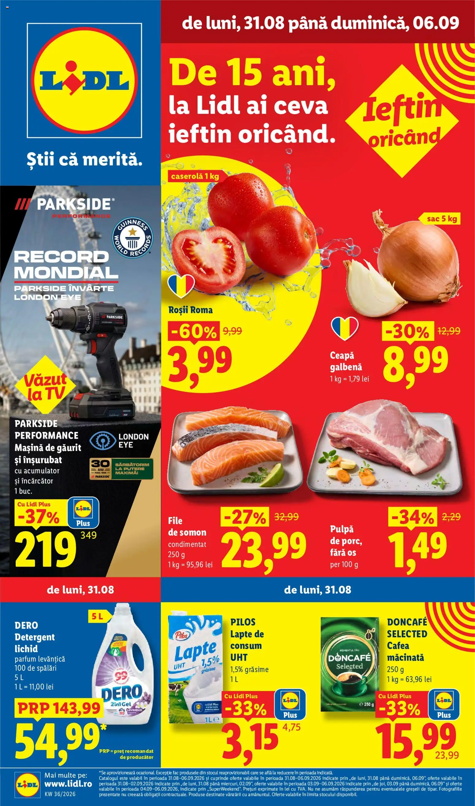 Previzualizarea de cataloage: Lidl Lidl Catalog valabil de la 31.08.2026