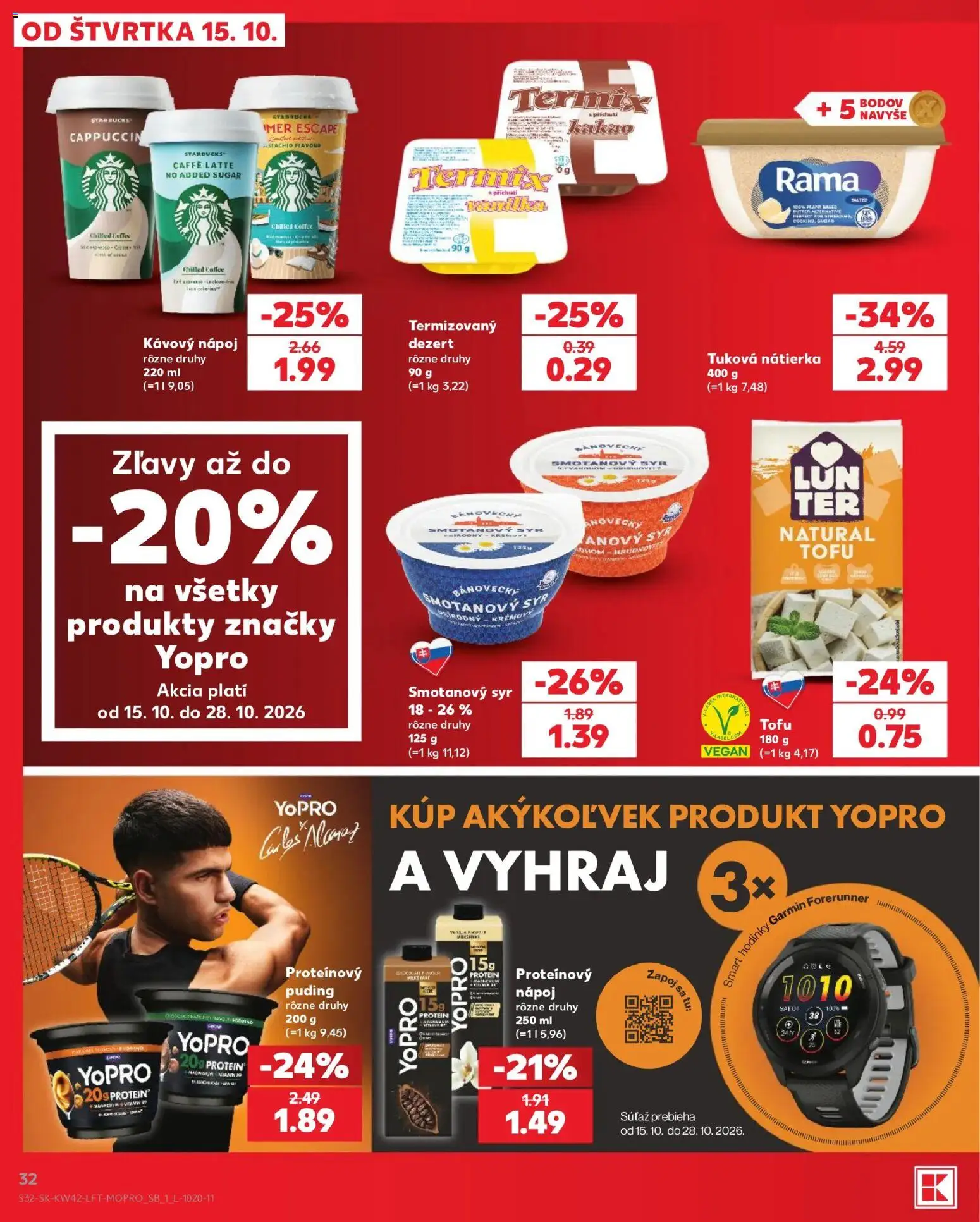 Náhľad Kaufland letáku platného od 15.10.2026 - Protein, Smart hodinky, Hodinky, Syr, Tofu, Kakao, Nátierka, Rama