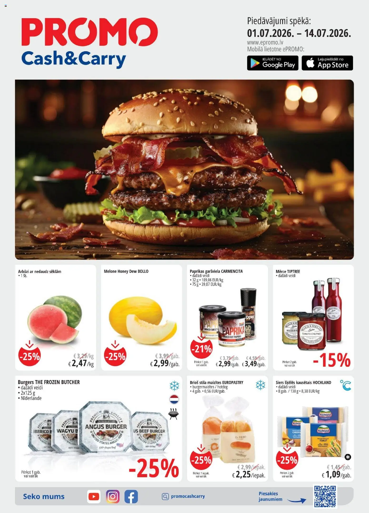 Skatīt Promo akciju bukletu, derīgs no 01.07.2026.
