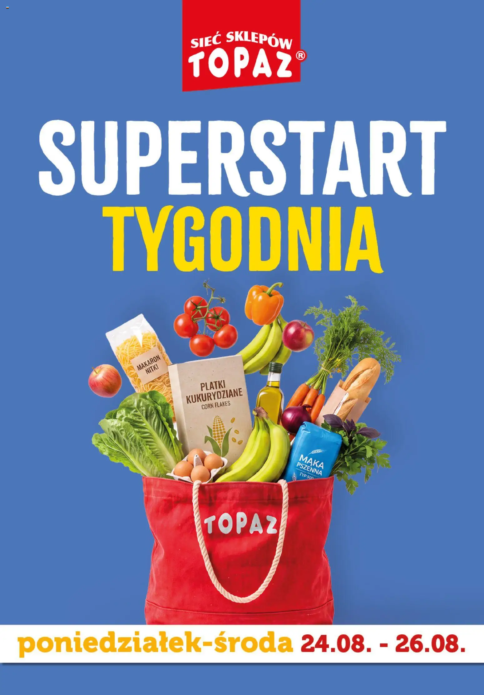 Pogląd gazetki "Topaz gazetka - Superstart tygodnia" ze sklepu Topaz ważnej od 24.08.2026