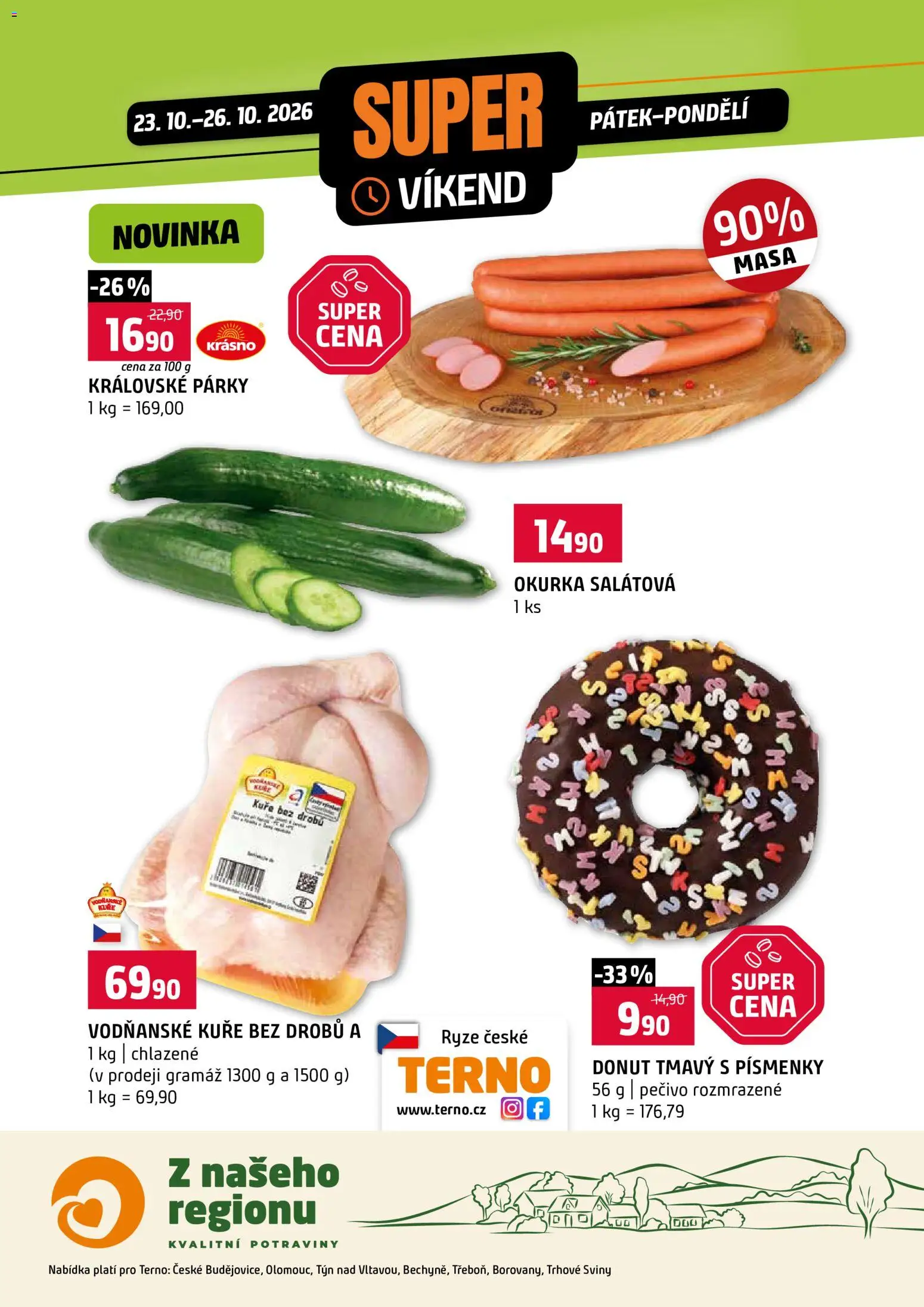 Náhled nabídky: Terno Terno leták - Super víkend platný od 23.10.2026 - Potraviny, Pečivo, Rýže, Kuře, Donut, Okurka, Párky, Okurka salátová