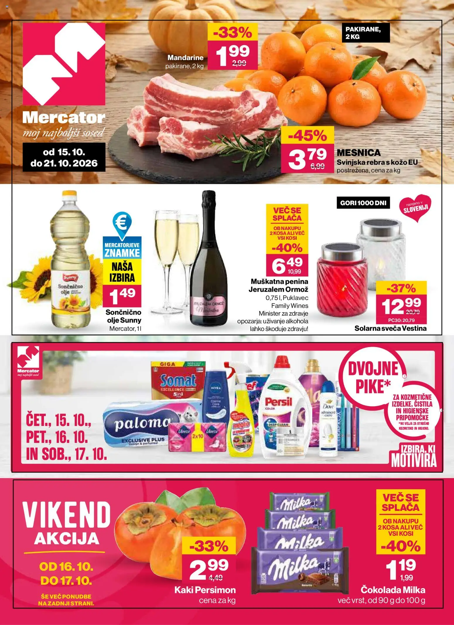 Predogled kataloga iz trgovine Mercator veljaven od 15.10.2026 - Cokolada, Kaki, Olje, Sveča, Penina, Mandarine, Čistila
