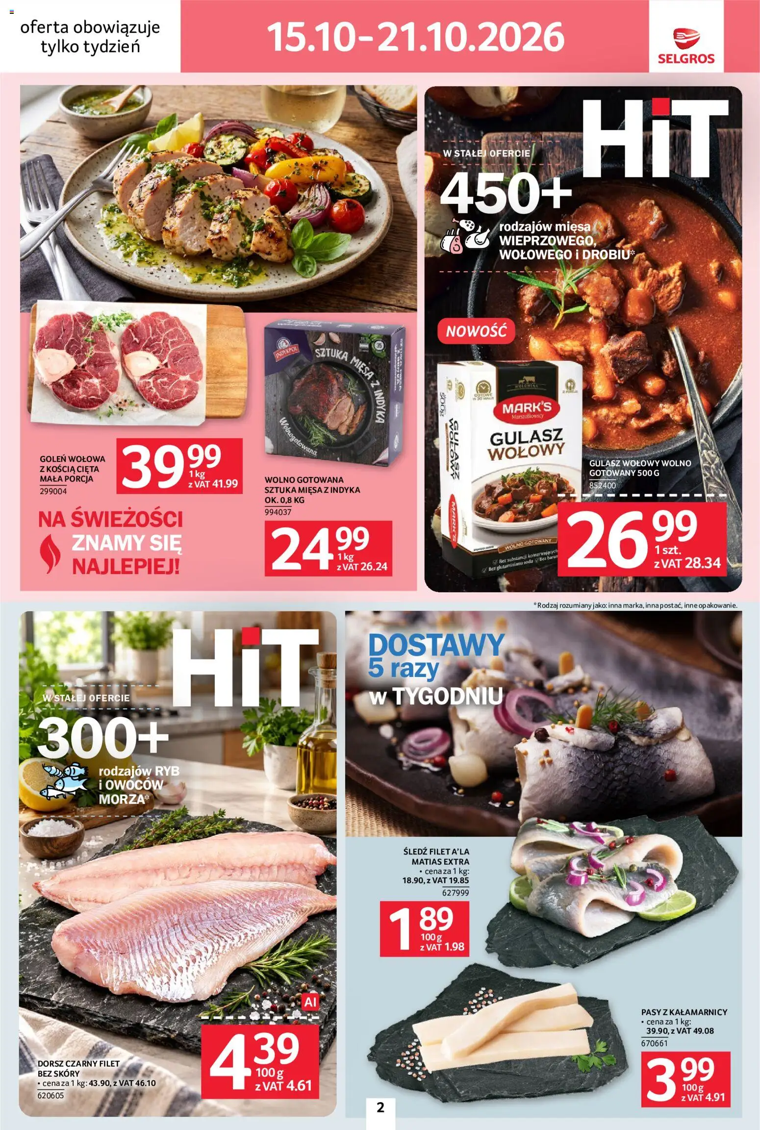 Pogląd gazetki "Selgros cash&carry gazetka - Jeszcze więcej super promocji" ze sklepu Selgros cash&carry ważnej od 15.10.2026 - Gulasz, Dorsz, Śledź, Dorsz czarny, Filet