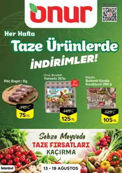 Onur Market Onur Market - Taze Ürünlerde İndirimler - İstanbul 13.08.2026 - Broşürünün önizlemesi