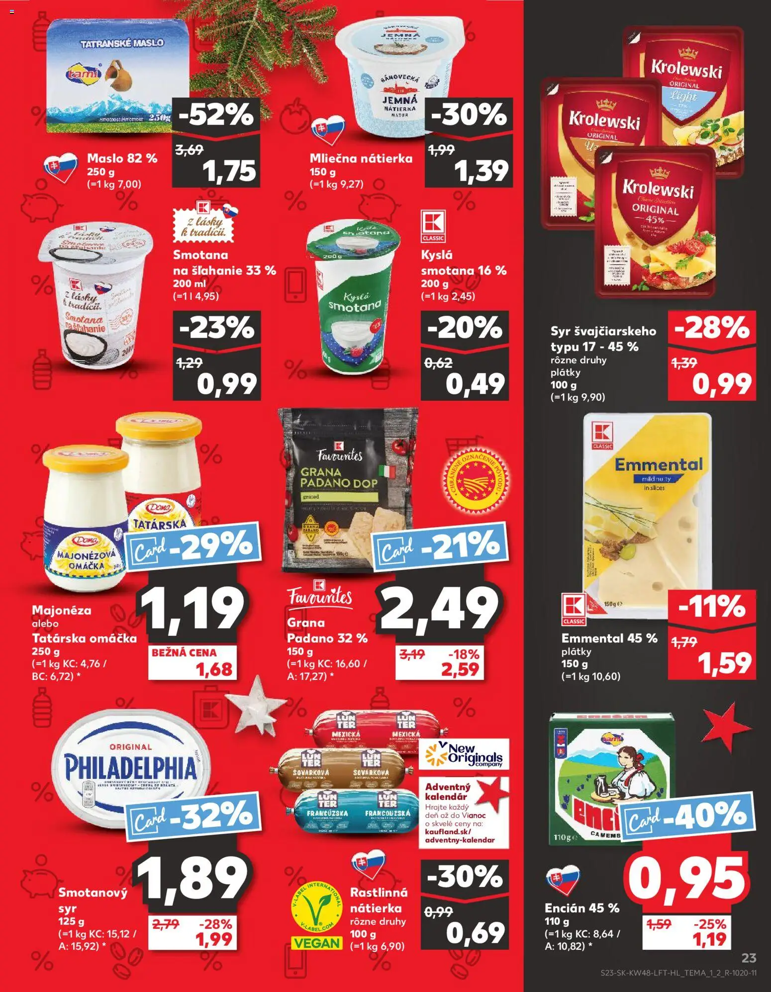 Náhľad Kaufland letáku platného od 27.11.2025 - Maslo, Smotana na šľahanie, Kyslá smotana, Tatárska omáčka, Smotanový syr, Omáčka, Encián, Tatranské maslo