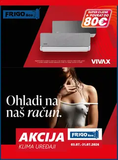 Pregled letka FRIGO & Co. Katalog trgovine FRIGO & Co. vrijedi od 03.07.2026