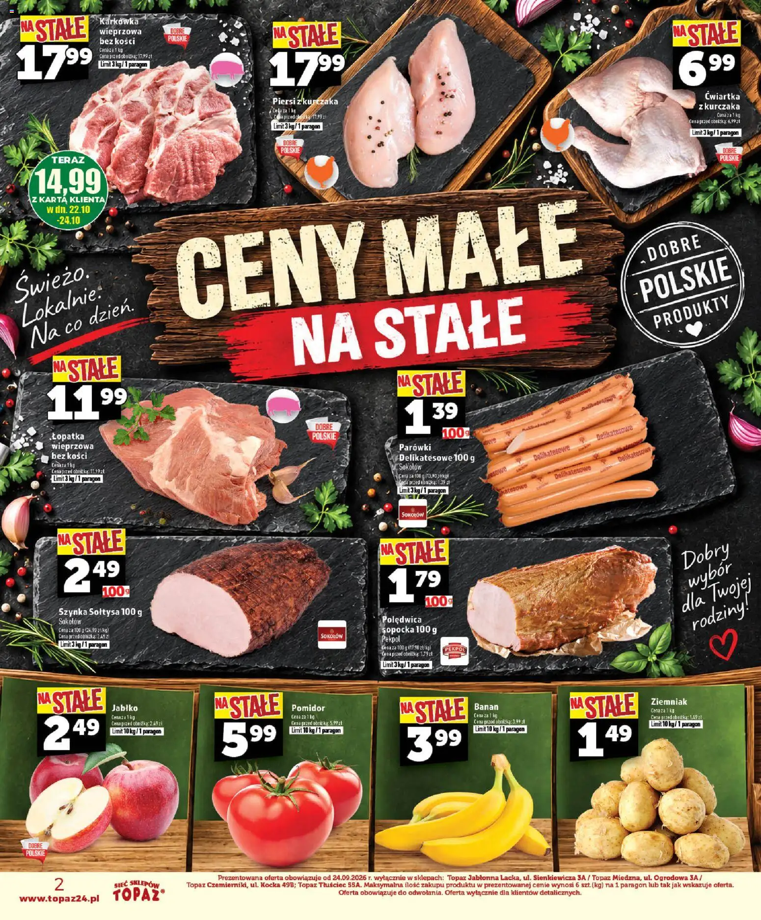 Pogląd gazetki "Topaz gazetka - Ceny małe na stałe" ze sklepu Topaz ważnej od 22.10.2026 - Pomidor, Banan, Piersi, Karkówka, Karta, Piersi z kurczaka, Parówki, Karkówka wieprzowa