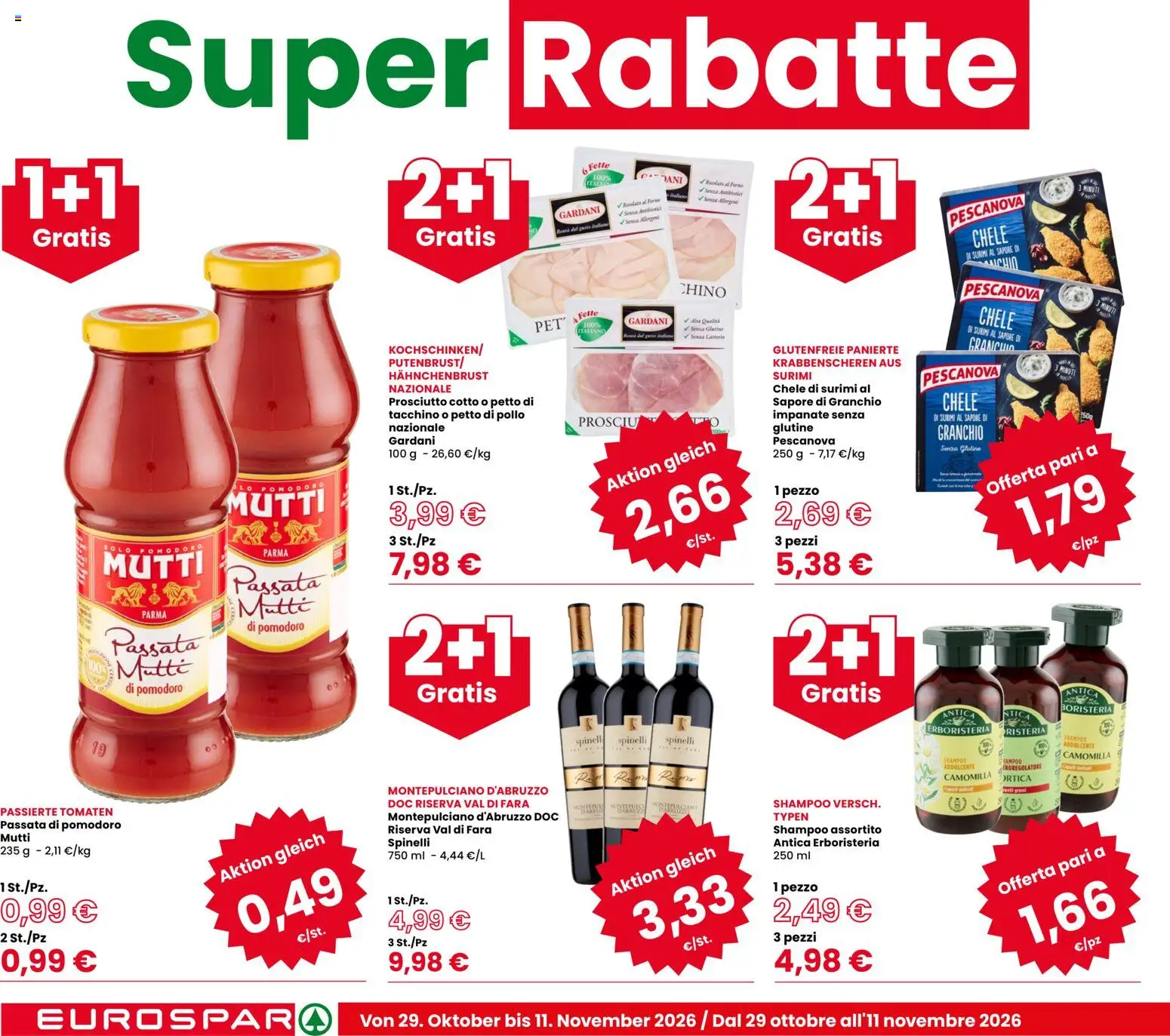 Anteprima dell'opuscolo Eurospar volantino Bolzano dal negozio Eurospar valido da 29/10/2026 - Senza glutine, Pomodoro, Shampoo, Tacchino, Prosciutto, Prosciutto Cotto, Sapone, Mutti