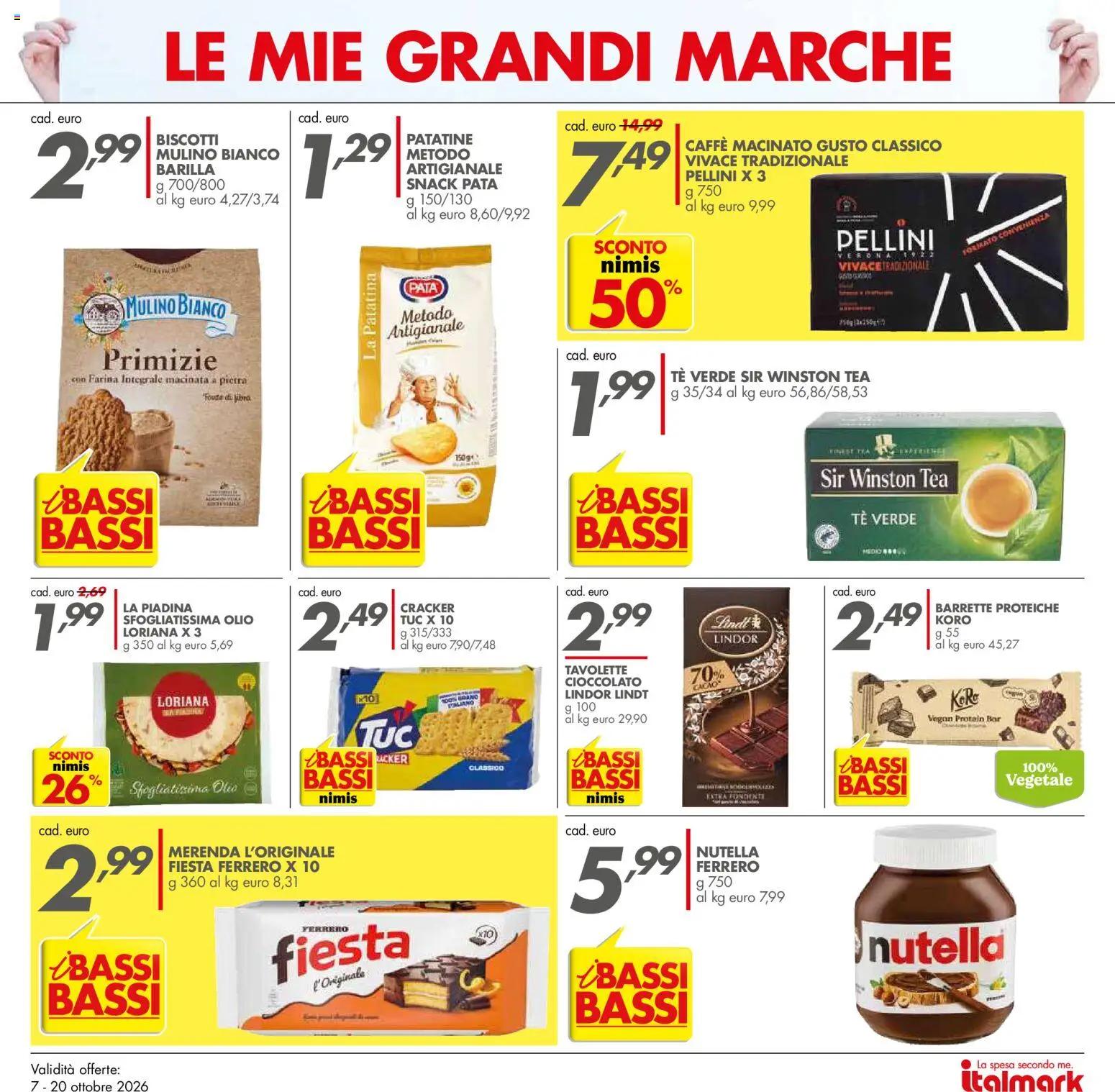 Anteprima dell'opuscolo Italmark volantino dal negozio Italmark valido da 07/10/2026 - Piadina, Olio, Barilla, Tè, Farina integrale, Macinato, Pellini, Caffè macinato