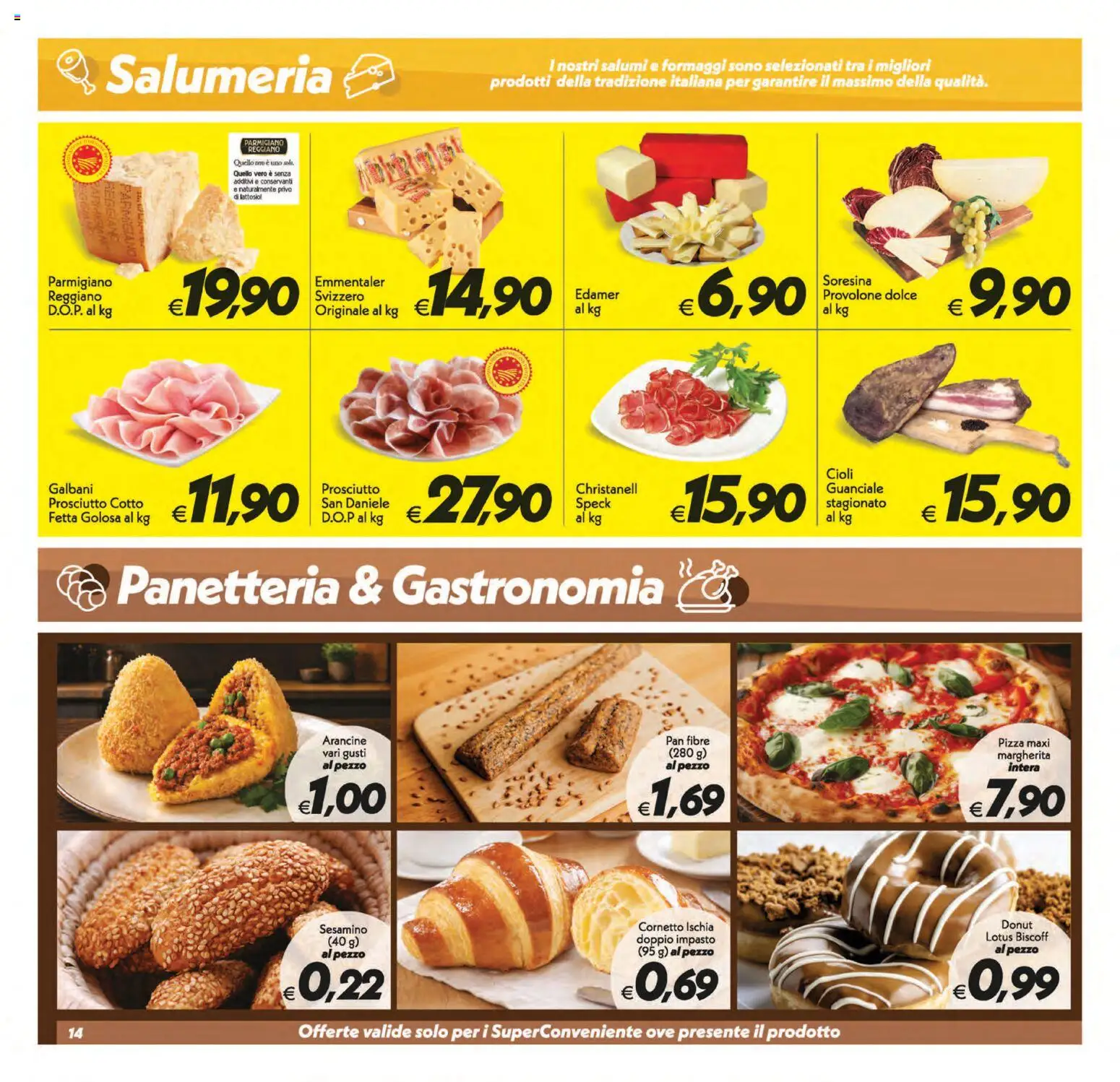 Anteprima dell'opuscolo SuperConveniente volantino Gela, Vittoria dal negozio SuperConveniente valido da 01/09/2026 - Reggiano parmigiano, Guanciale, Speck, Cornetto, Prosciutto, Prosciutto Cotto, Impasto, Parmigiano