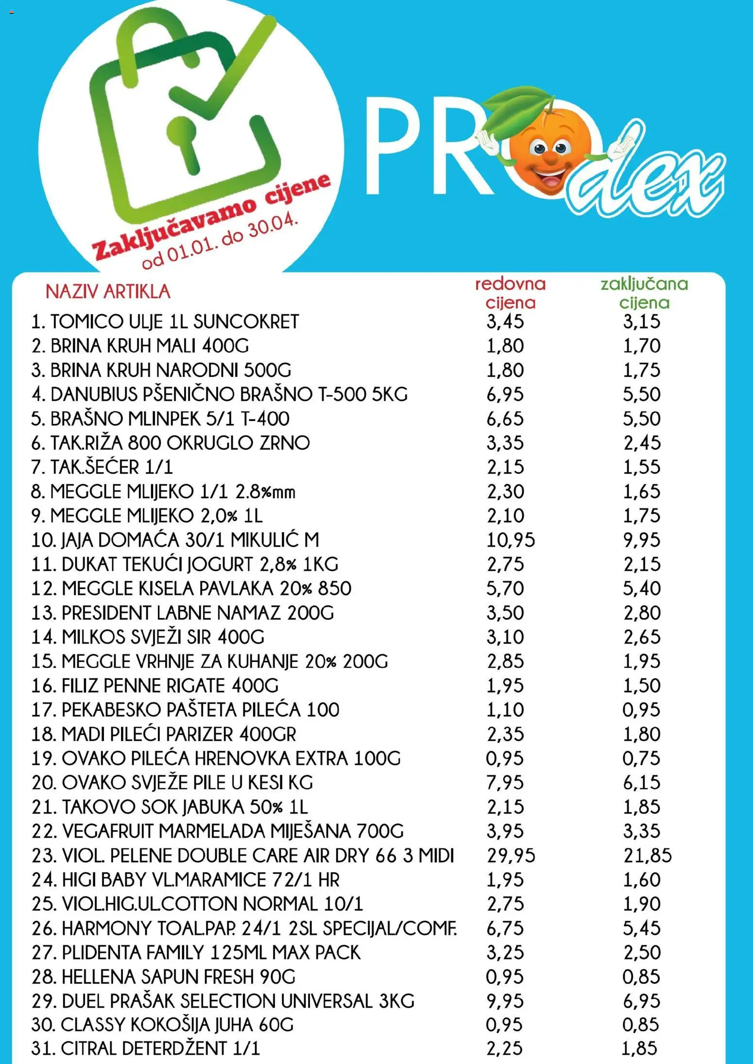 Pregled letka Prodex zaključavamo cijene trgovine Prodex vrijedi od 01.01.2026