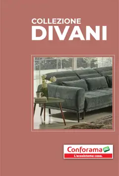 Anteprima dell'opuscolo Volantino Divani dal negozio Conforama valido da 11/02/2026