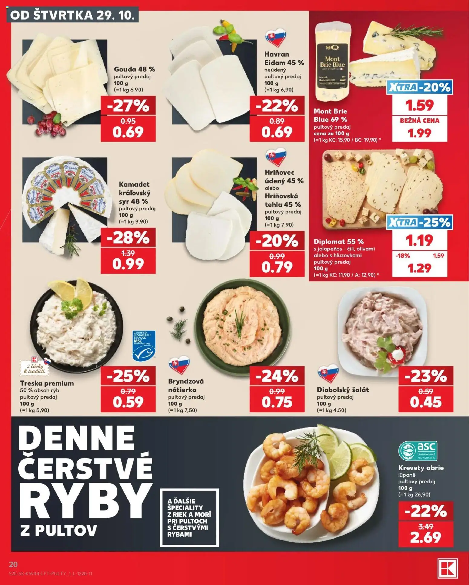 Náhľad Kaufland letáku platného od 29.10.2026 - Syr, Šalát, Treska, Nátierka, Gouda, Eidam, Špeciality, Eidam 45%