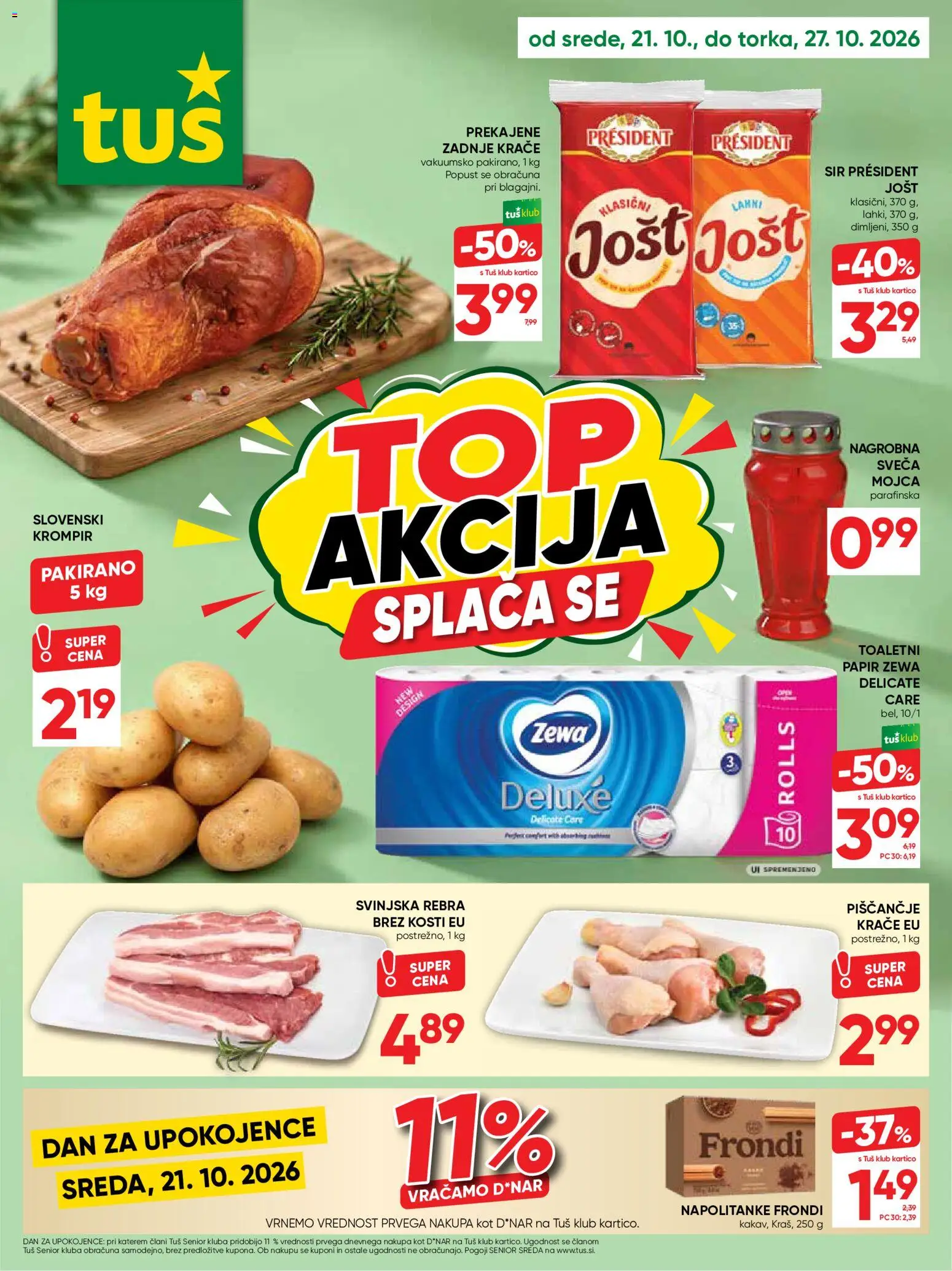 Predogled kataloga iz trgovine Tuš veljaven od 21.10.2026 - Sir, Krompir, Napolitanke, Sveča, Toaletni papir