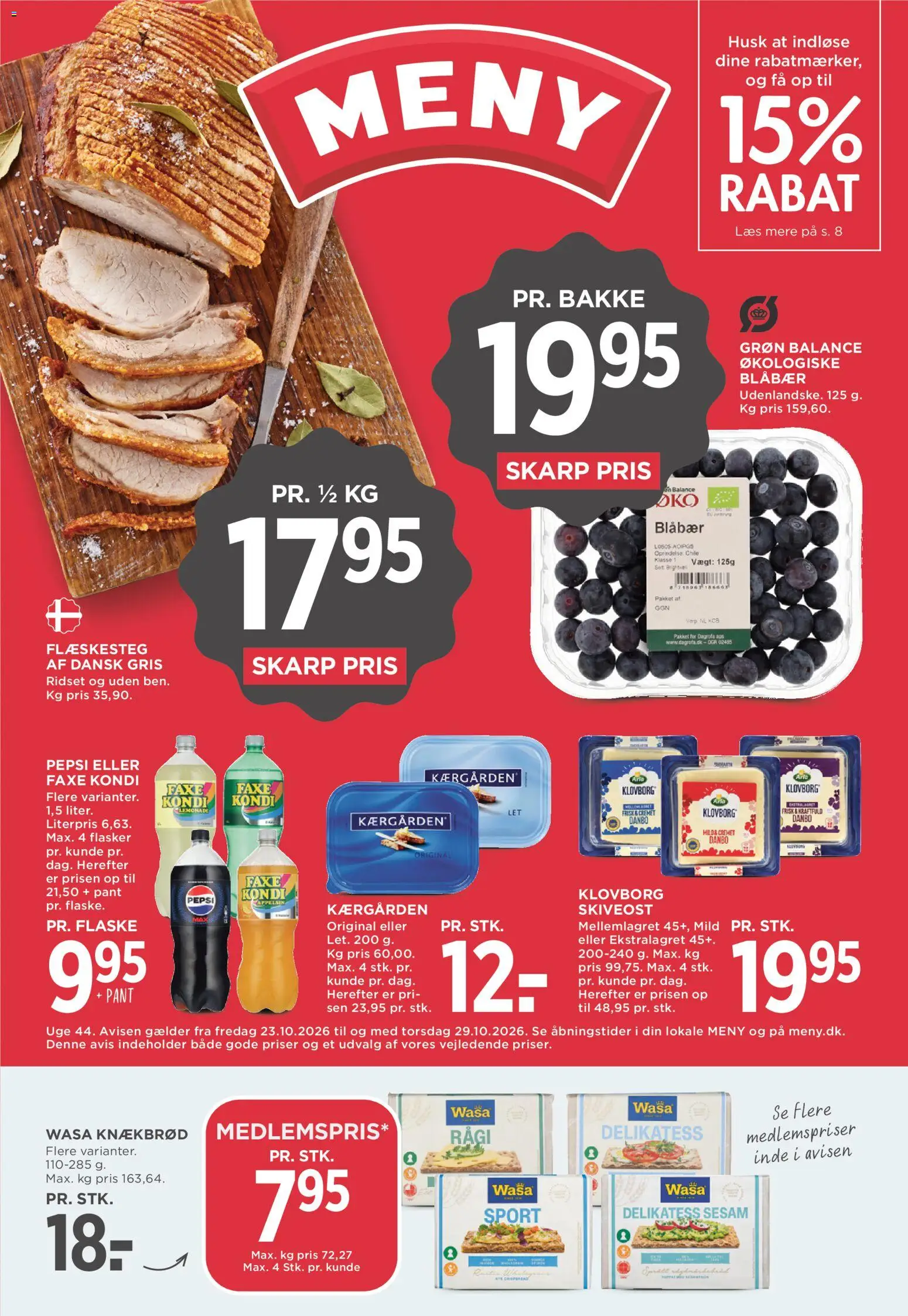 Eksempel på tilbudsavis Meny - Tibudsavis uge 44 fra butik Meny gyldig fra 23/10/2026 - Flæskesteg, Faxe Kondi, Knækbrød, Blåbær, Pepsi, Skiveost